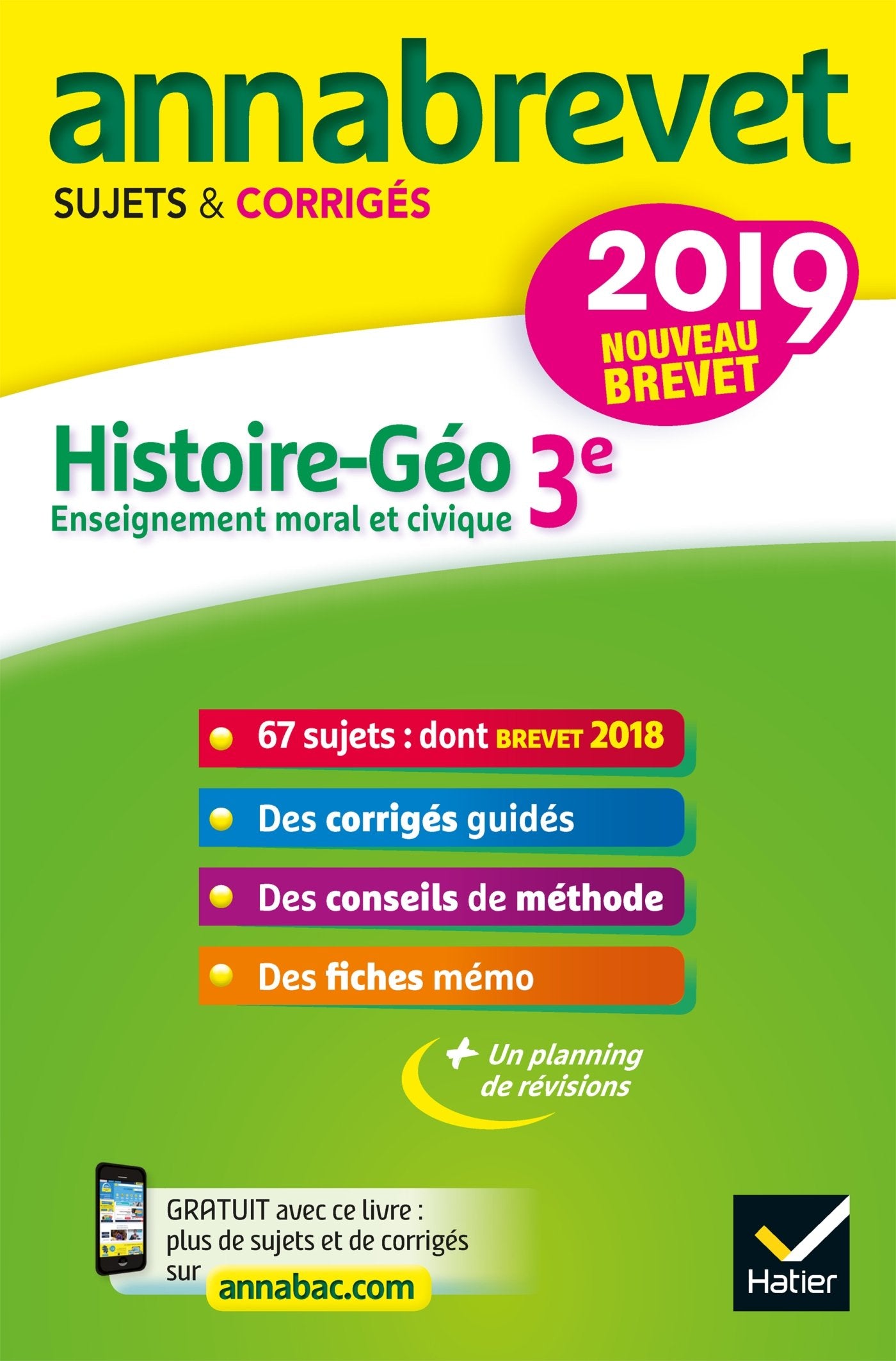 Histoire Géographie Enseignement Moral et Civique 3e: Sujets et corrigés 9782401045620