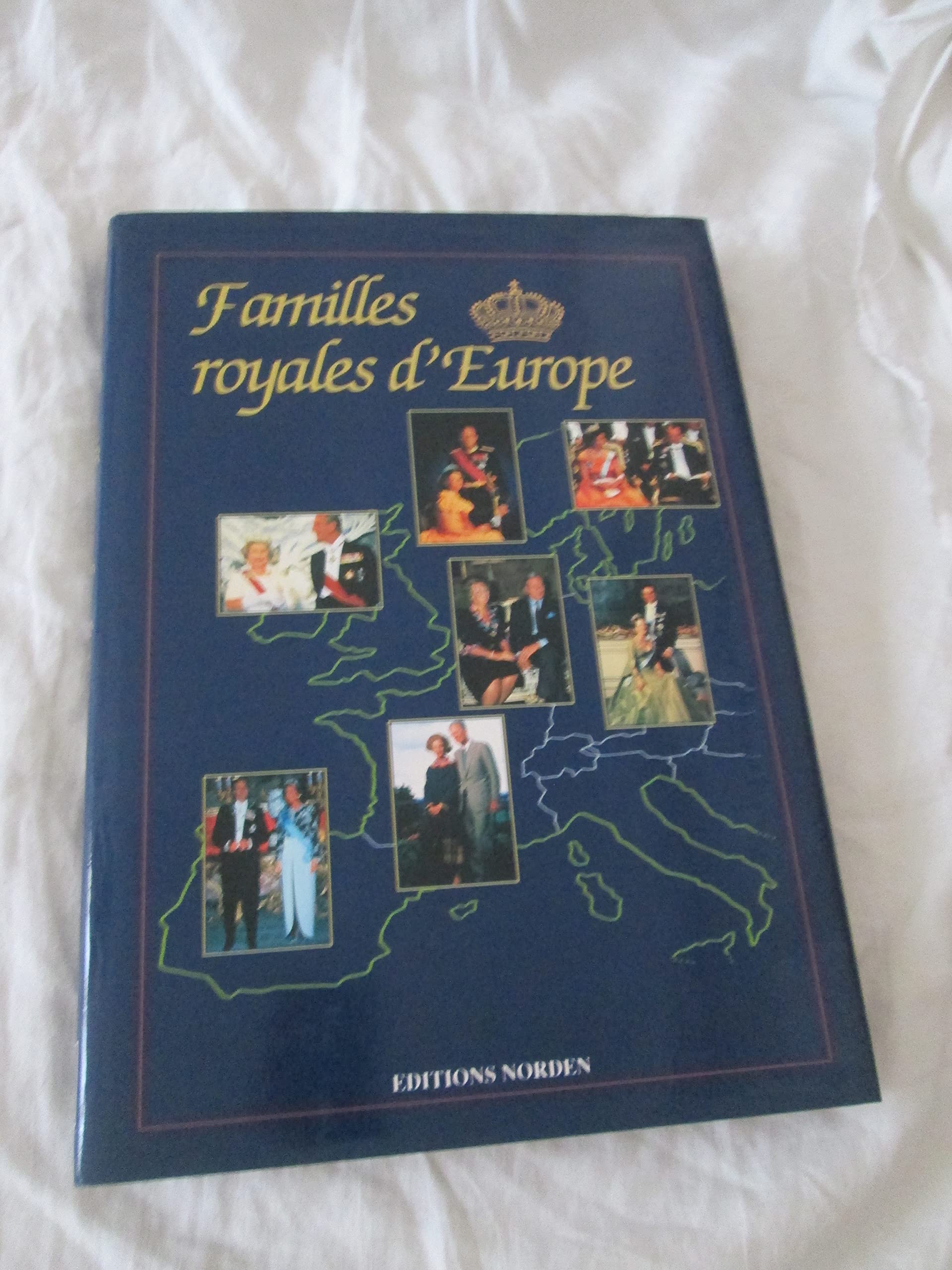 FAMILLES ROYALES D'EUROPE 9783907150412