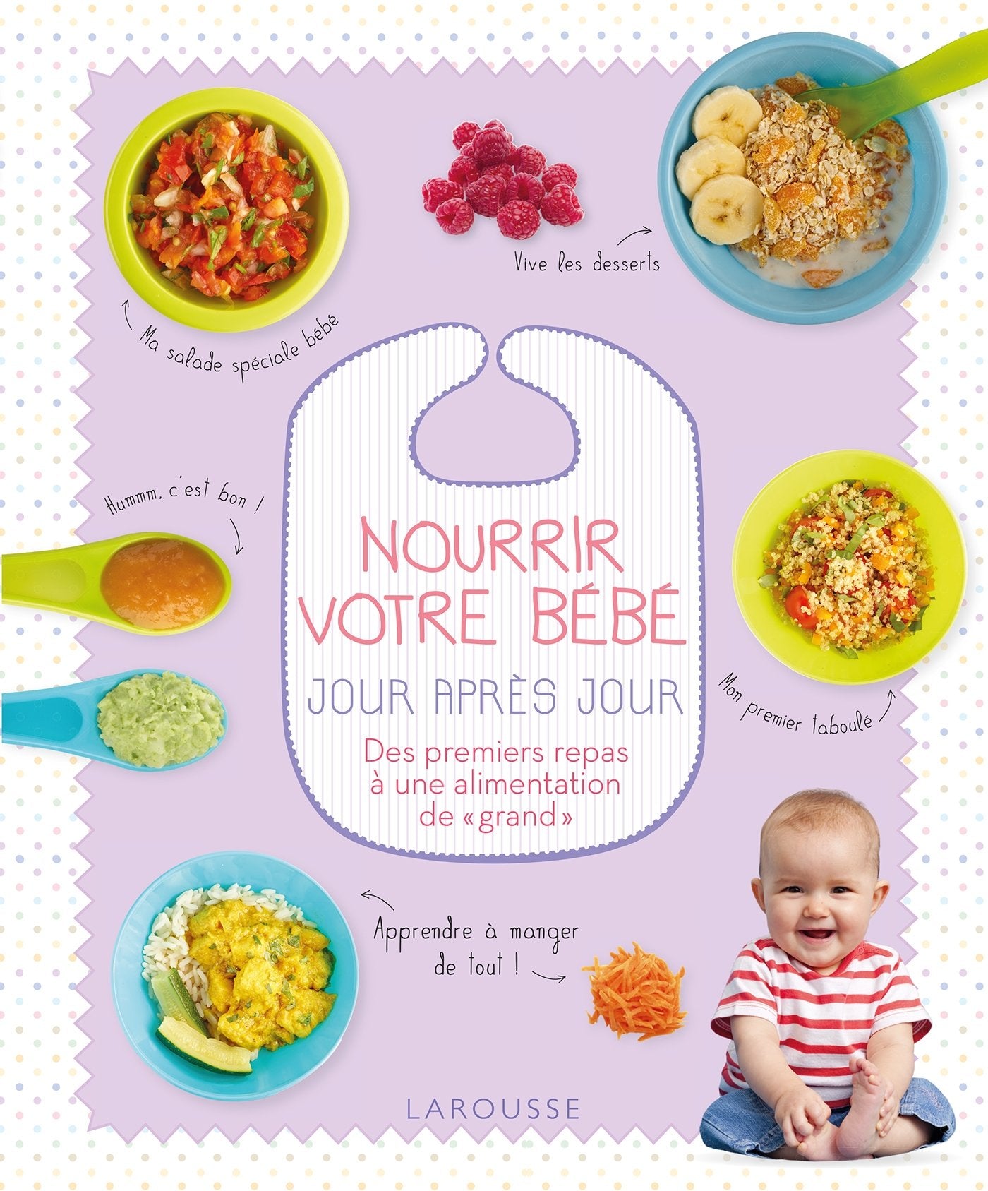 Nourrir votre bébé jour après jour 9782035913197