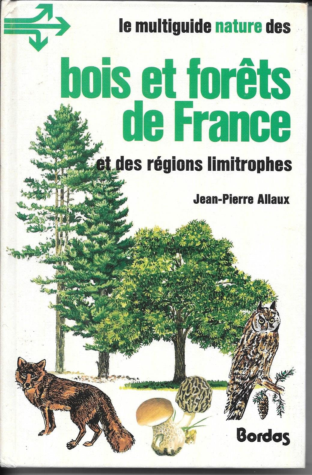 Bois et forêts de France et des régions limitrophes 9782040153984