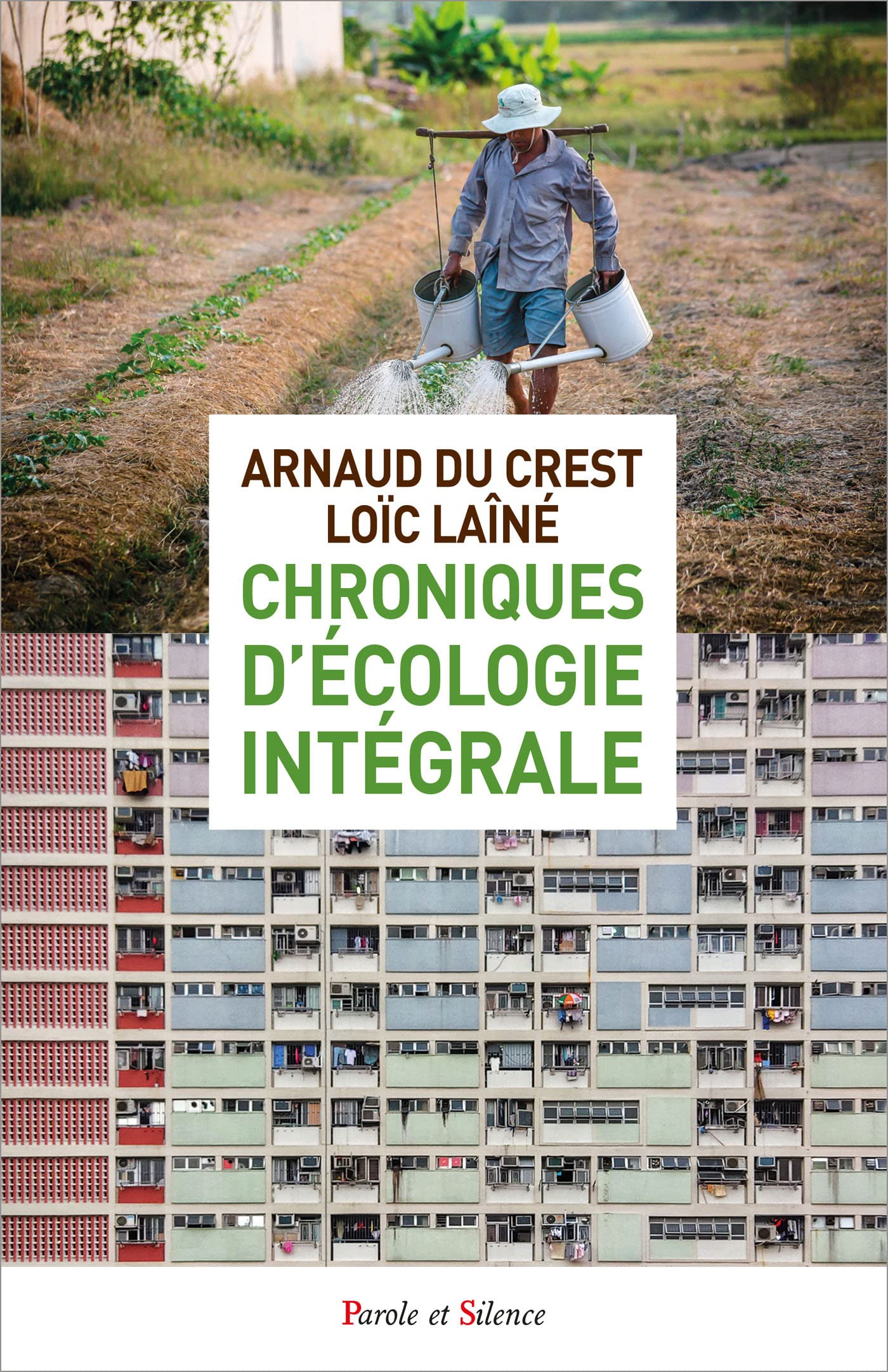 Chroniques d'écologie intégrale 9782889590810