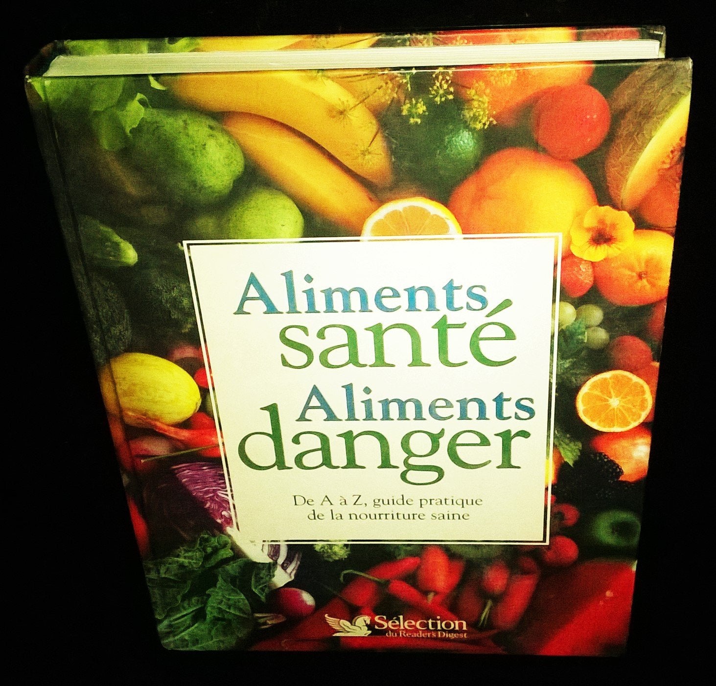 ALIMENTS SANTE ALIMENTS DANGER 9782709817110