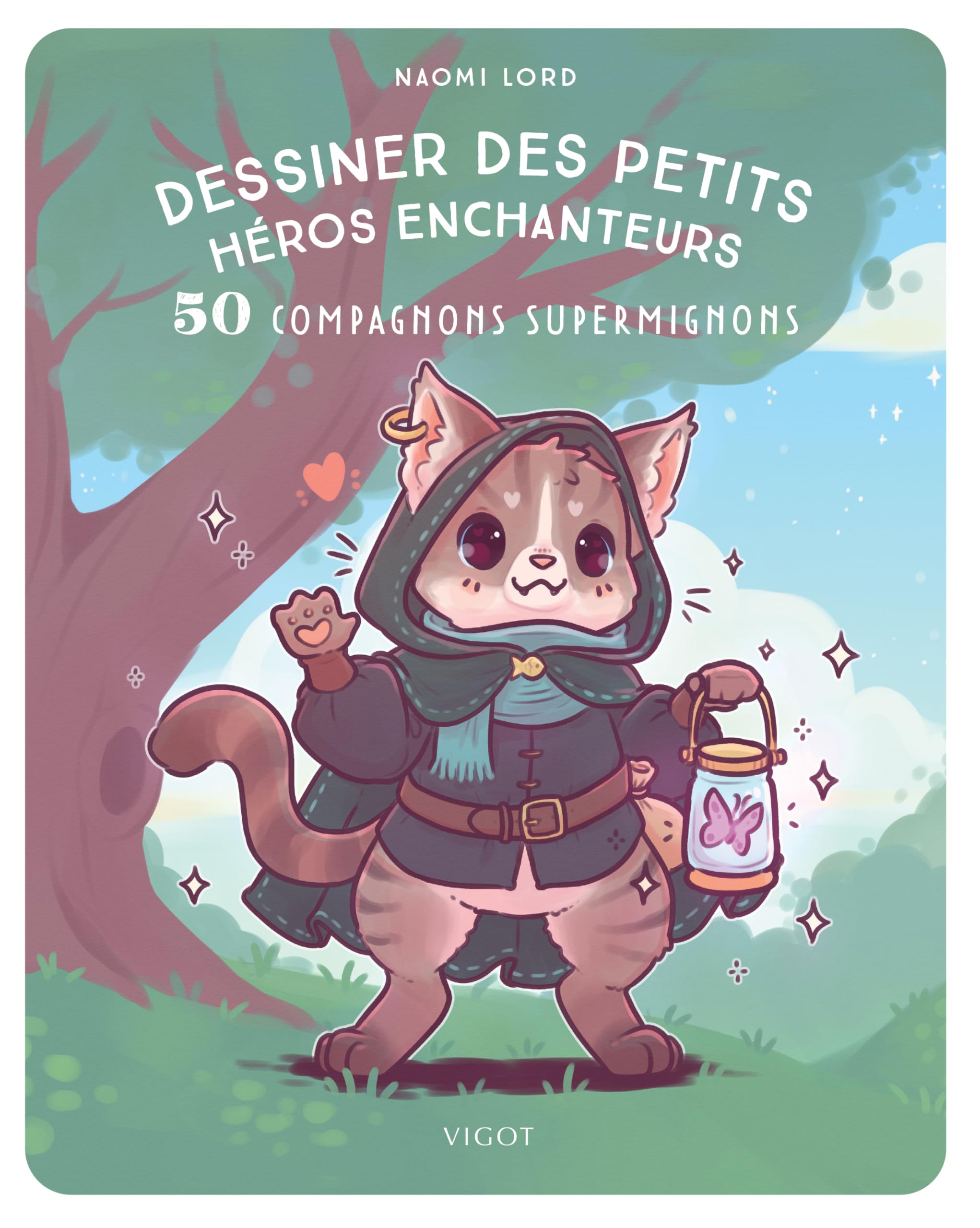 Dessiner des petits héros enchanteurs: 50 compagnons supermignons 9782711427581