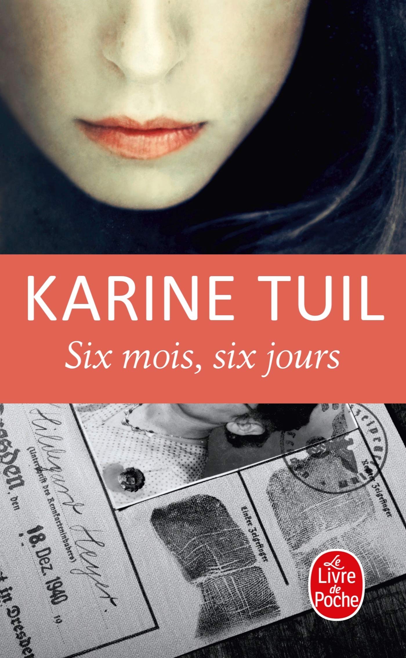 Six mois, six jours 9782253159728