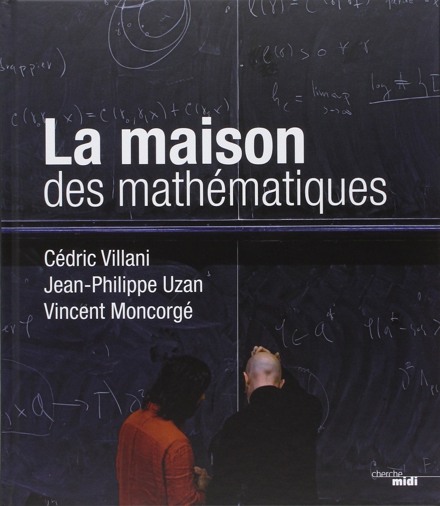 La maison des mathématiques 9782749133539