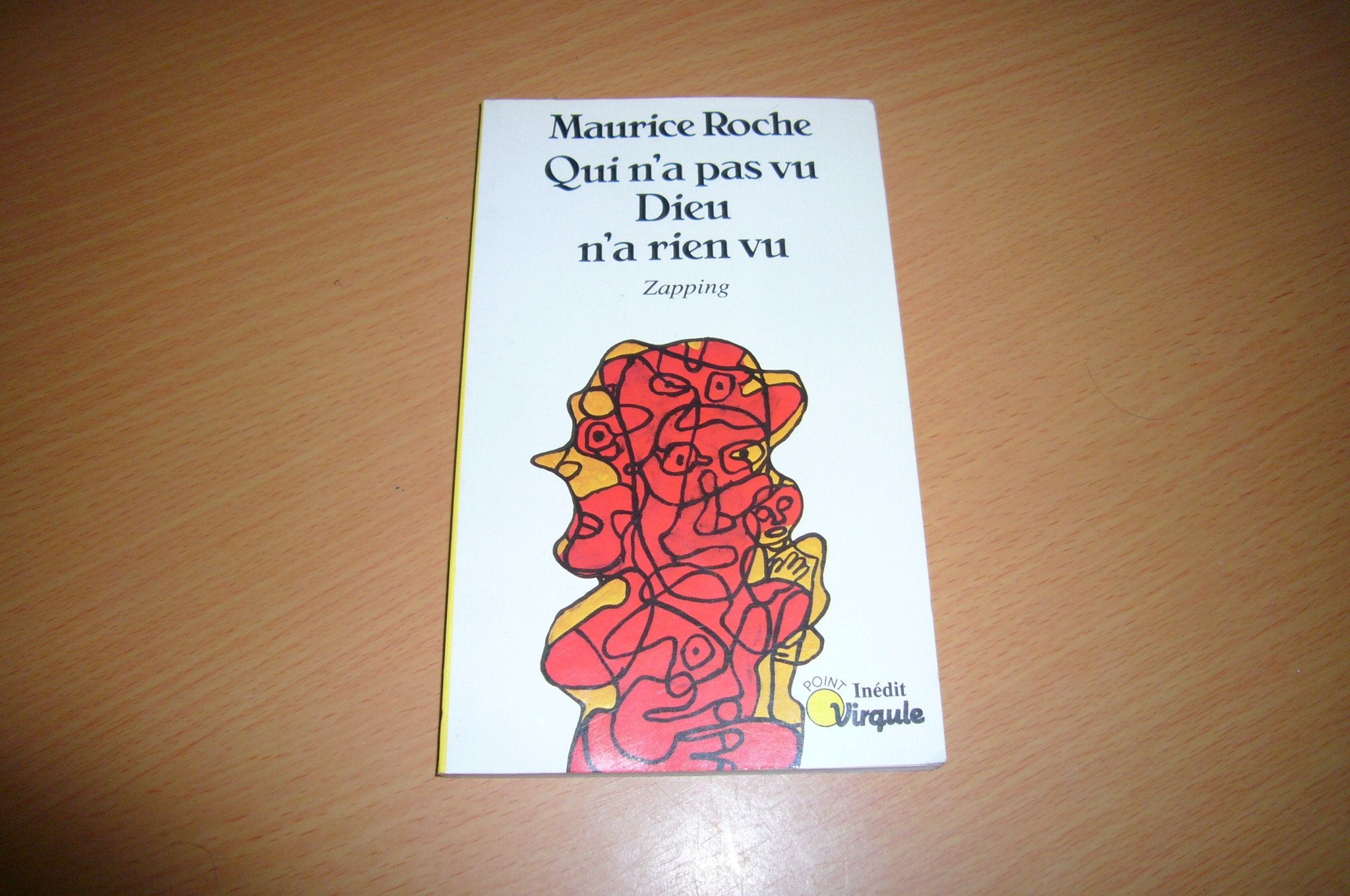 Qui n'a pas vu Dieu n'a rien vu. Zapping 9782020108980