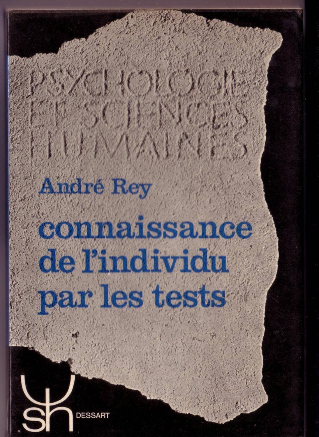Connaissance de l'individu par les tests.