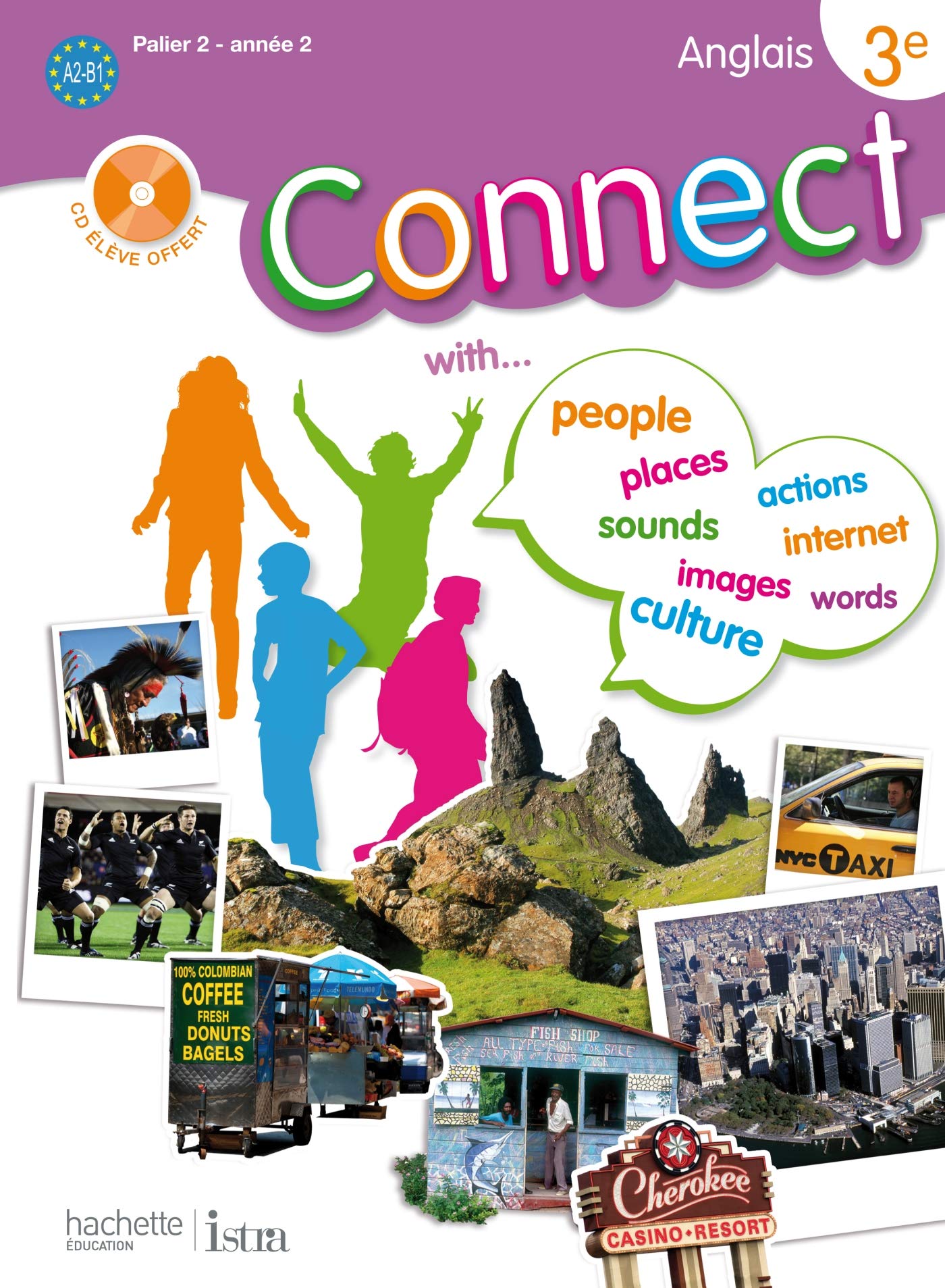 Connect 3e (Palier 2 - Année 2) - Anglais - Livre de l'élève - Edition 2009 9782011255532