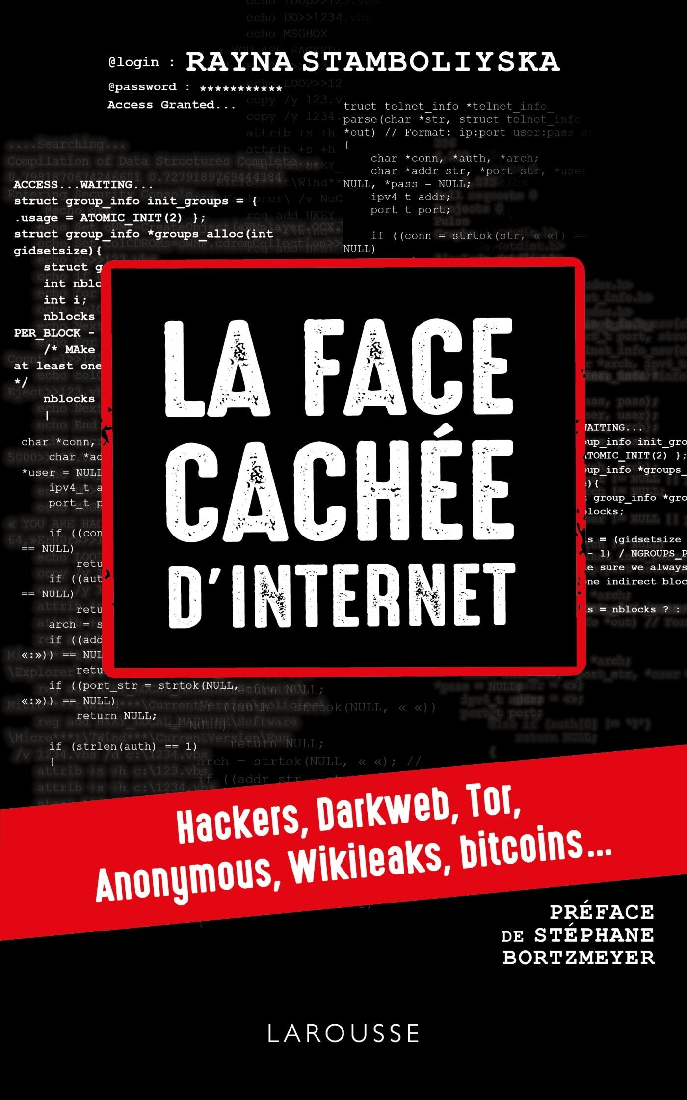 La face cachée d'internet : hackers, dark net... 9782035936417