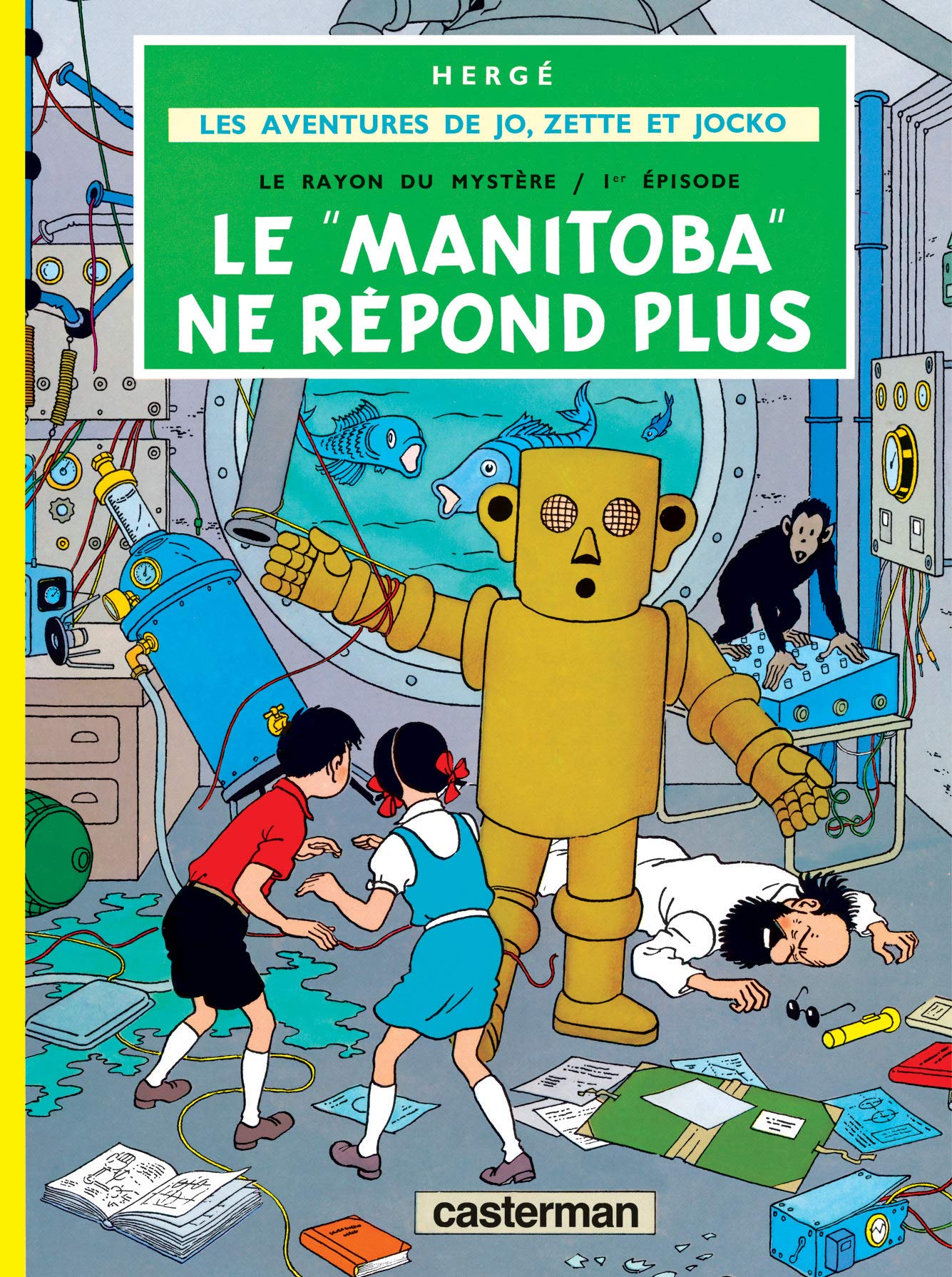Jo, Zette et Jocko, tome 3 : Le Manitoba ne répond plus 9782203311039