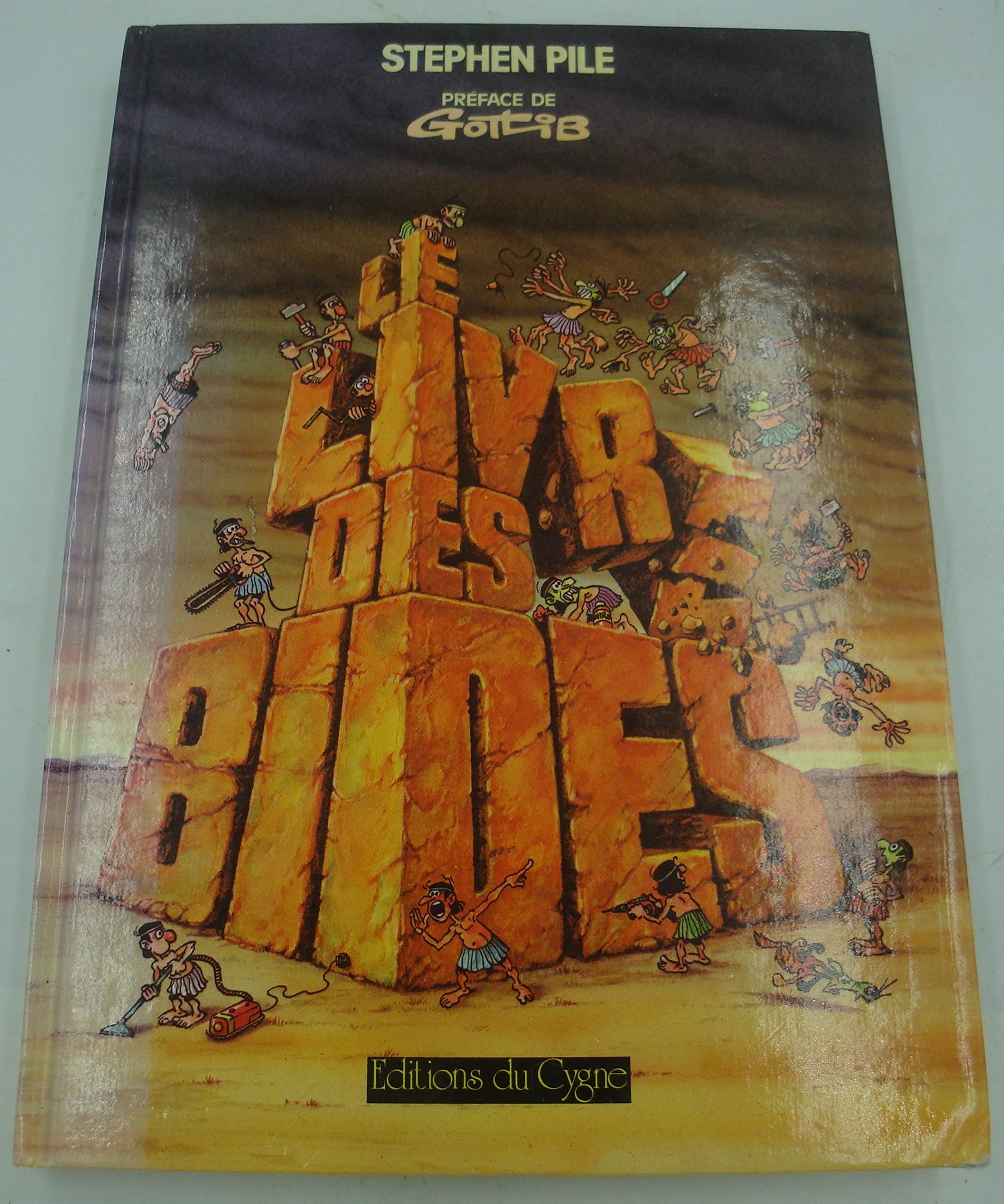 Le livre des bides : Manuel officiel du club des pas terribles 9782902748044