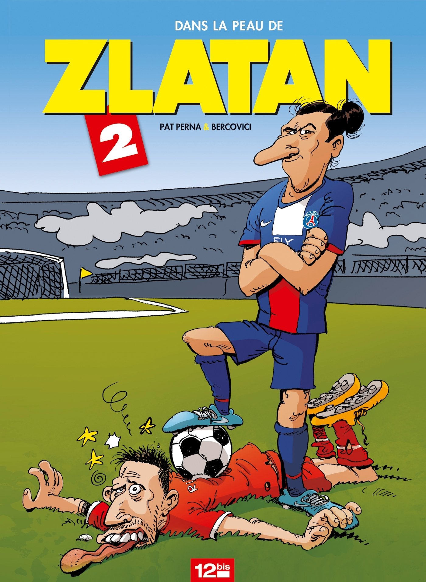 Dans la peau de Zlatan - Tome 02 9782344005545