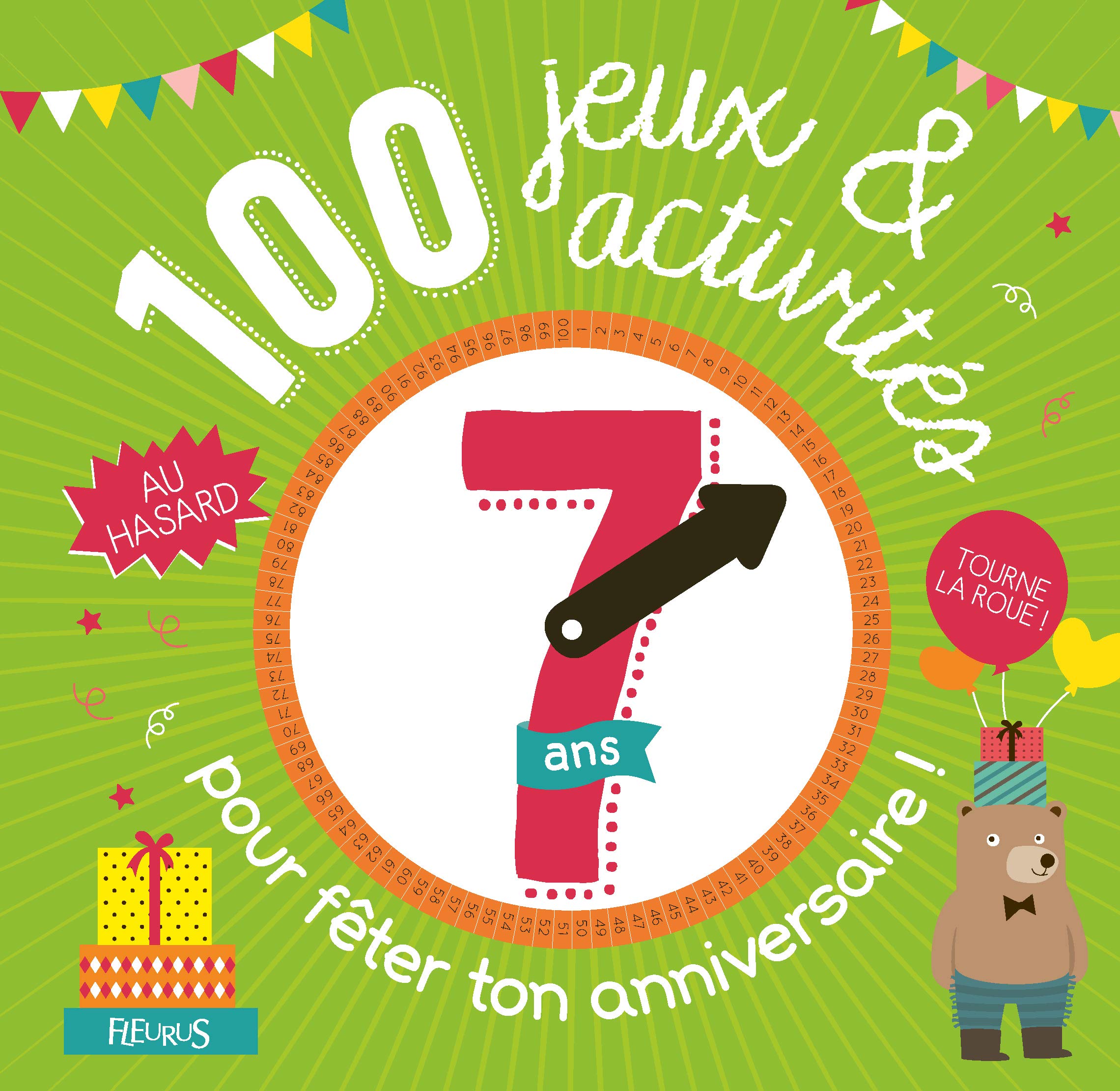 100 jeux et activités au hasard pour fêter ton anniversaire - 7 ans 9782215138198