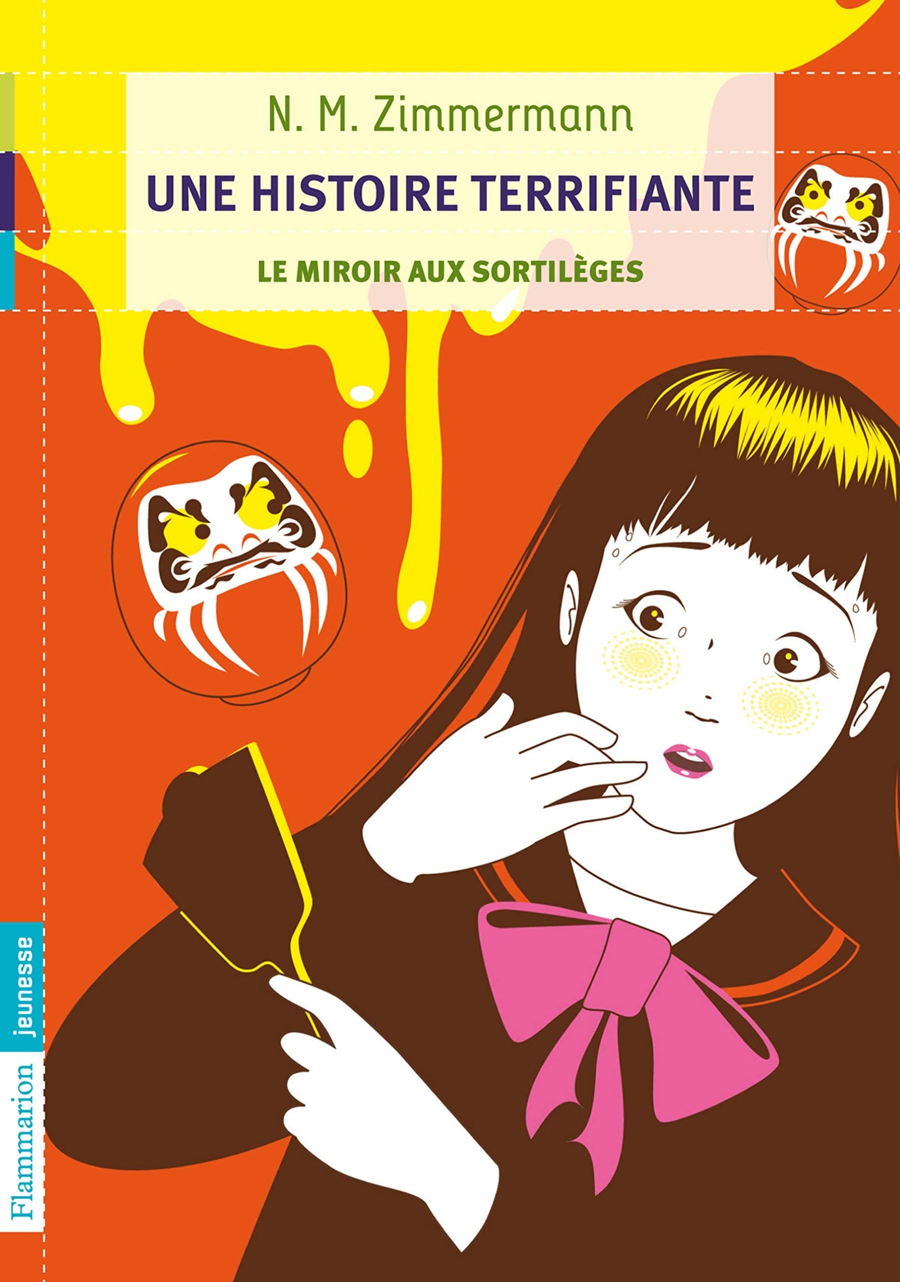 Une histoire terrifiante: Le Miroir aux sortilèges 9782081332461