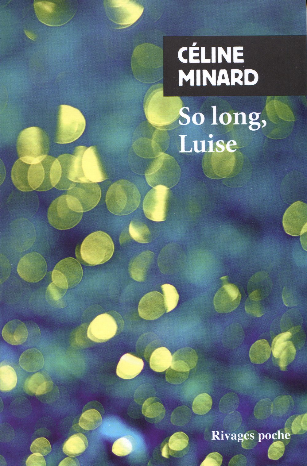 So long, Luise 9782743627775