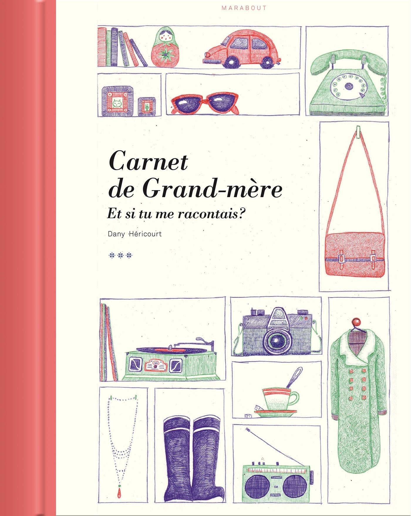 Carnet de Grand-Mère: Et si tu me racontais... 9782501076005