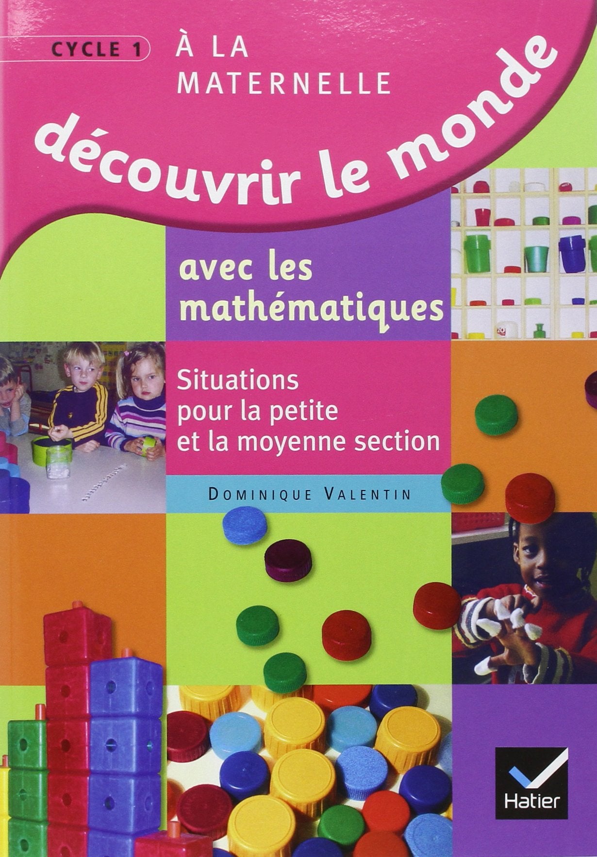 Découvrir le monde avec les mathématiques, Petite et Moyenne Sections de Maternelle 9782218746550