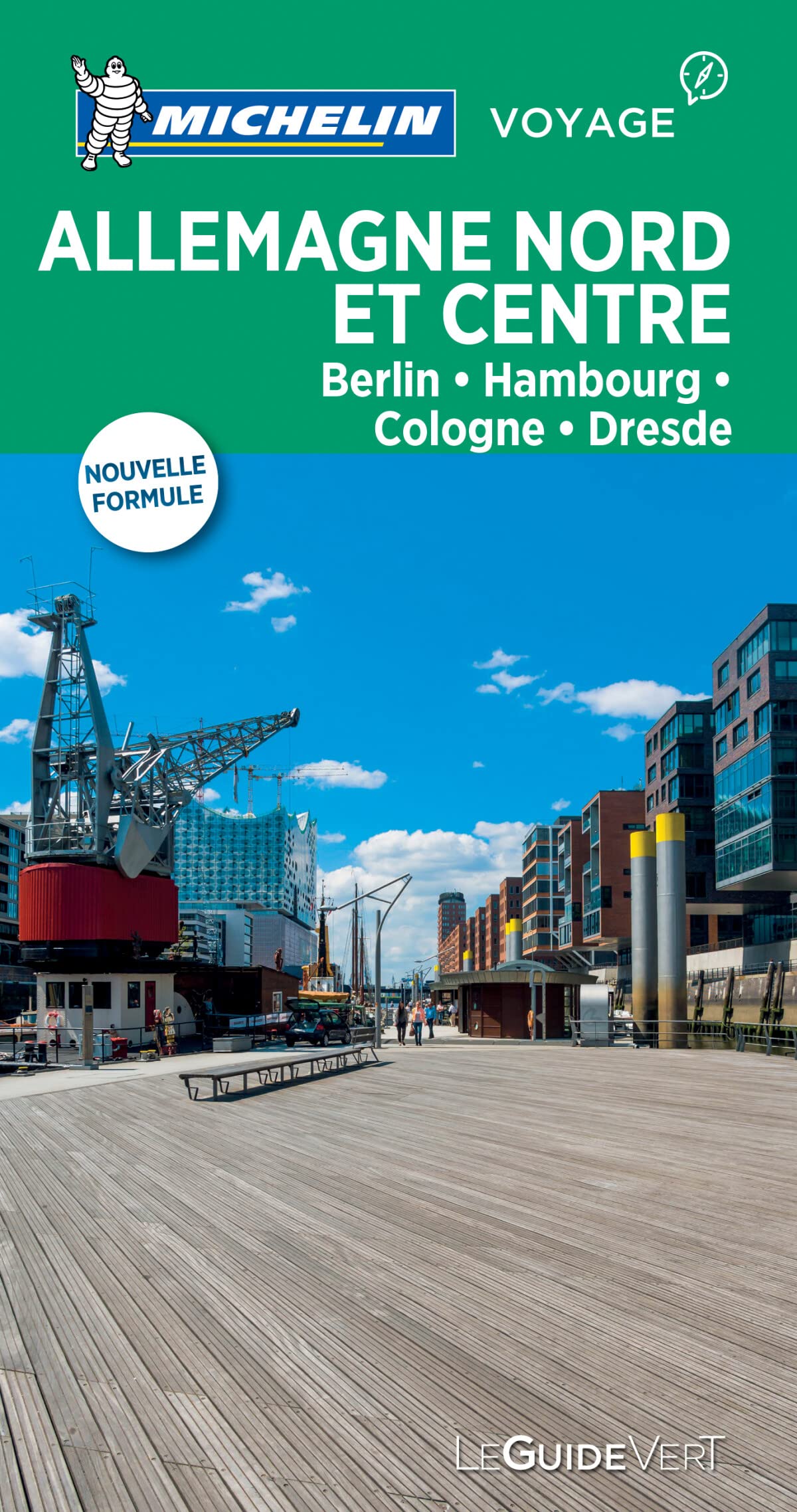Guide Vert Allemagne Nord et Centre - Berlin, Hambourg, Cologne, Dresde 9782067215894