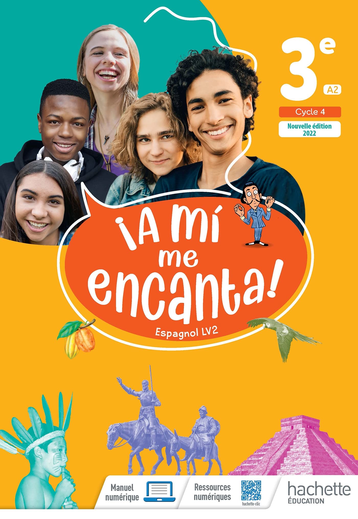 A mi me Encanta cycle 4 3e - Livre élève - Ed. 2022 9782017030546