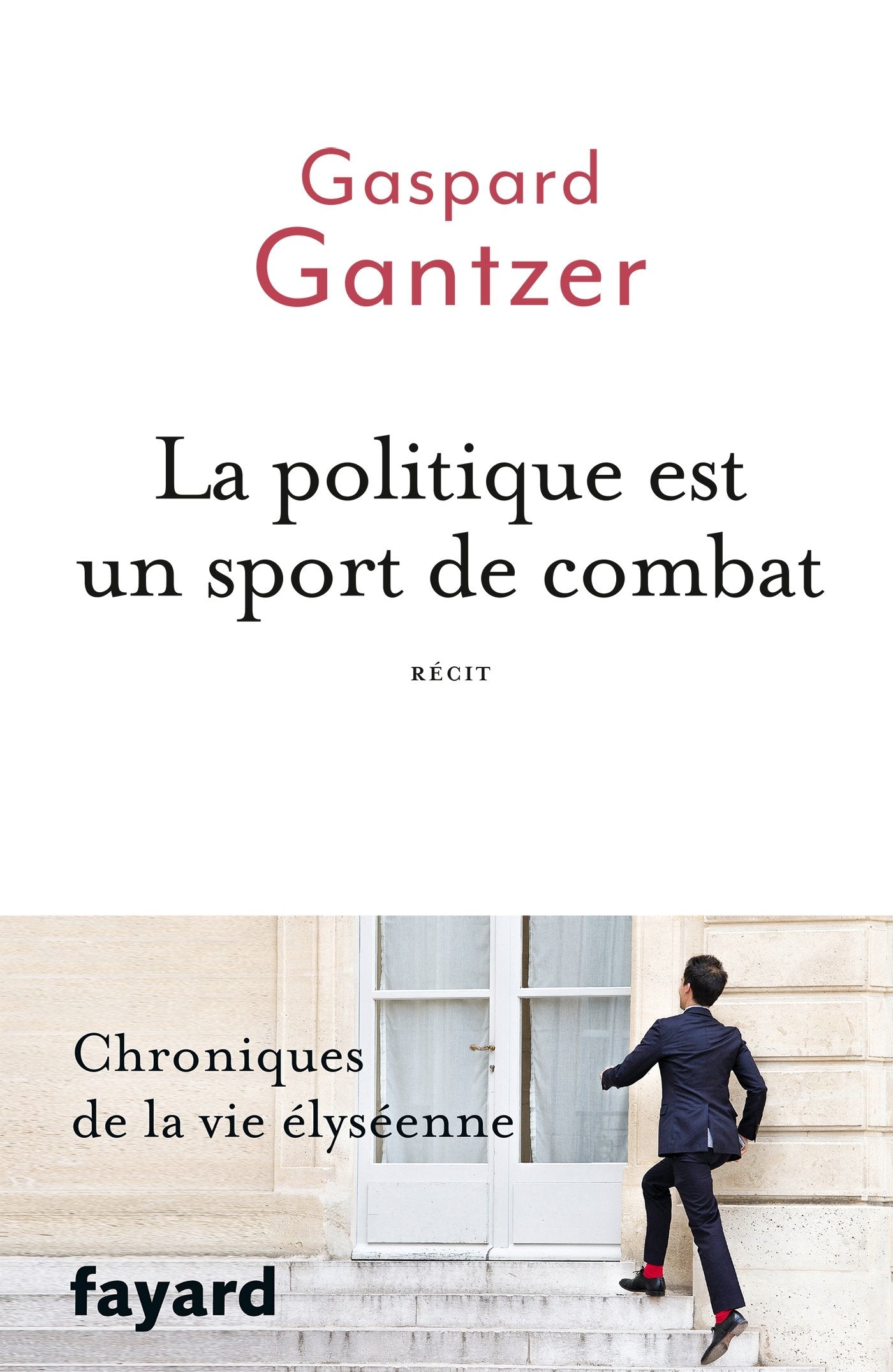 La politique est un sport de combat 9782213704838