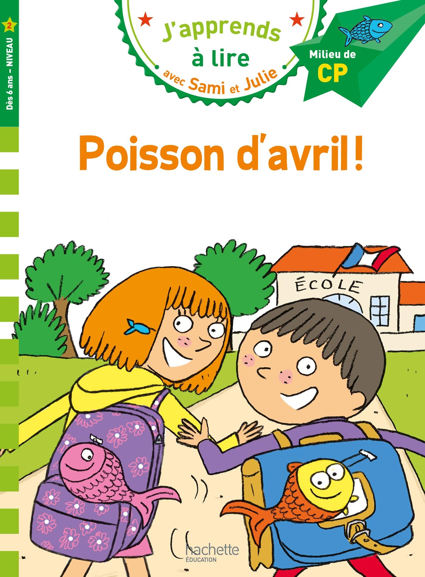 Sami et Julie CP niveau 2 Poisson d'avril ! 9782017122920