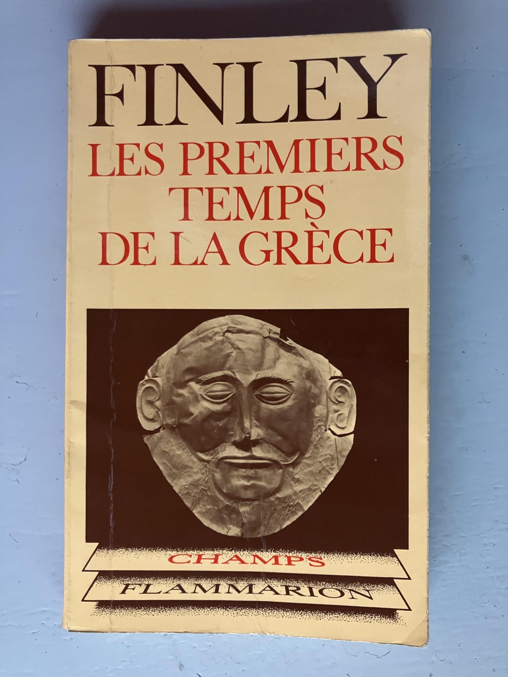 Les Premiers temps de la Grèce, l'âge du bronze et l'époque archaïque (Champs)