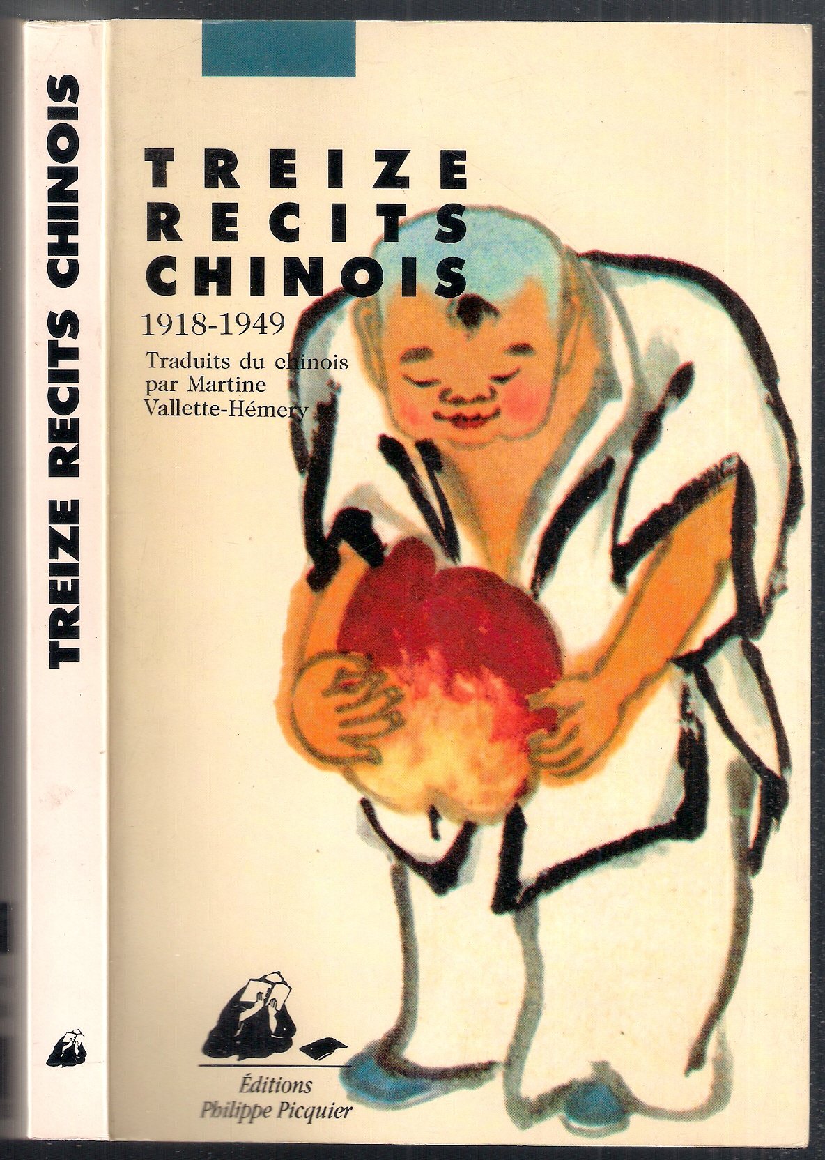13 récits chinois : 1918-1949 9782877300650