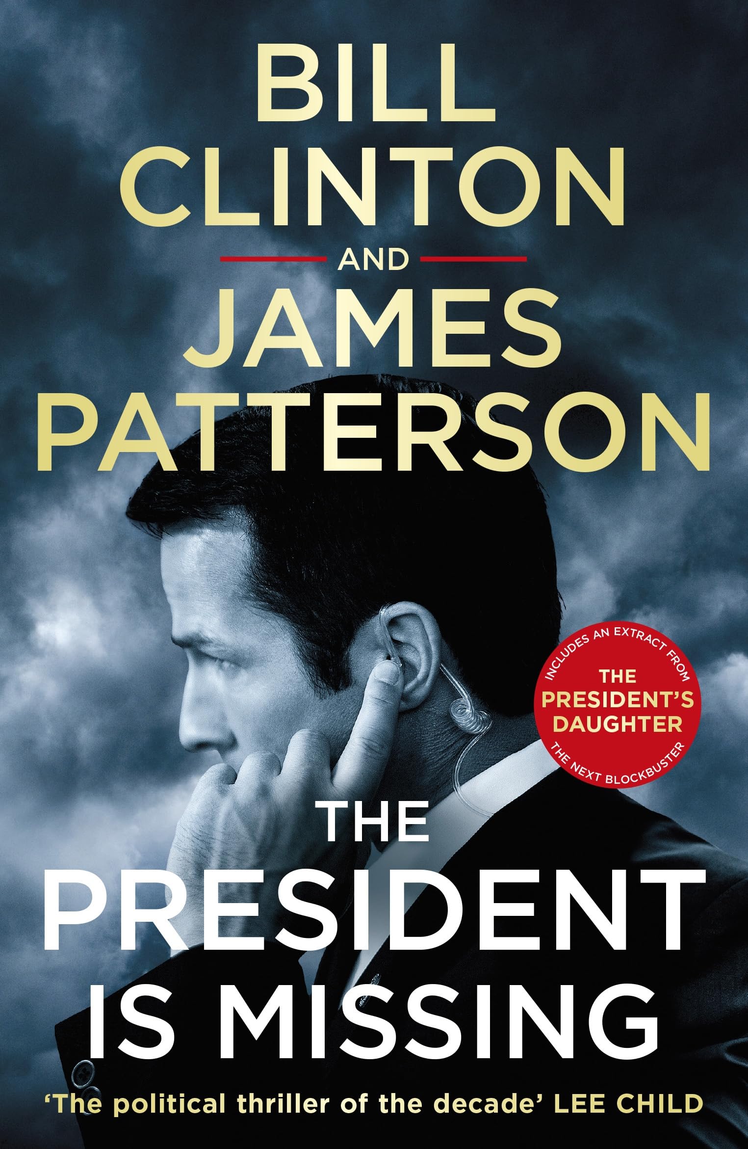 The President is Missing: The political thriller of the decade 9781787460188