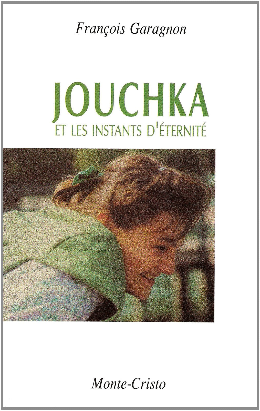 Jouchka et les instants d'éternité 9782909403175