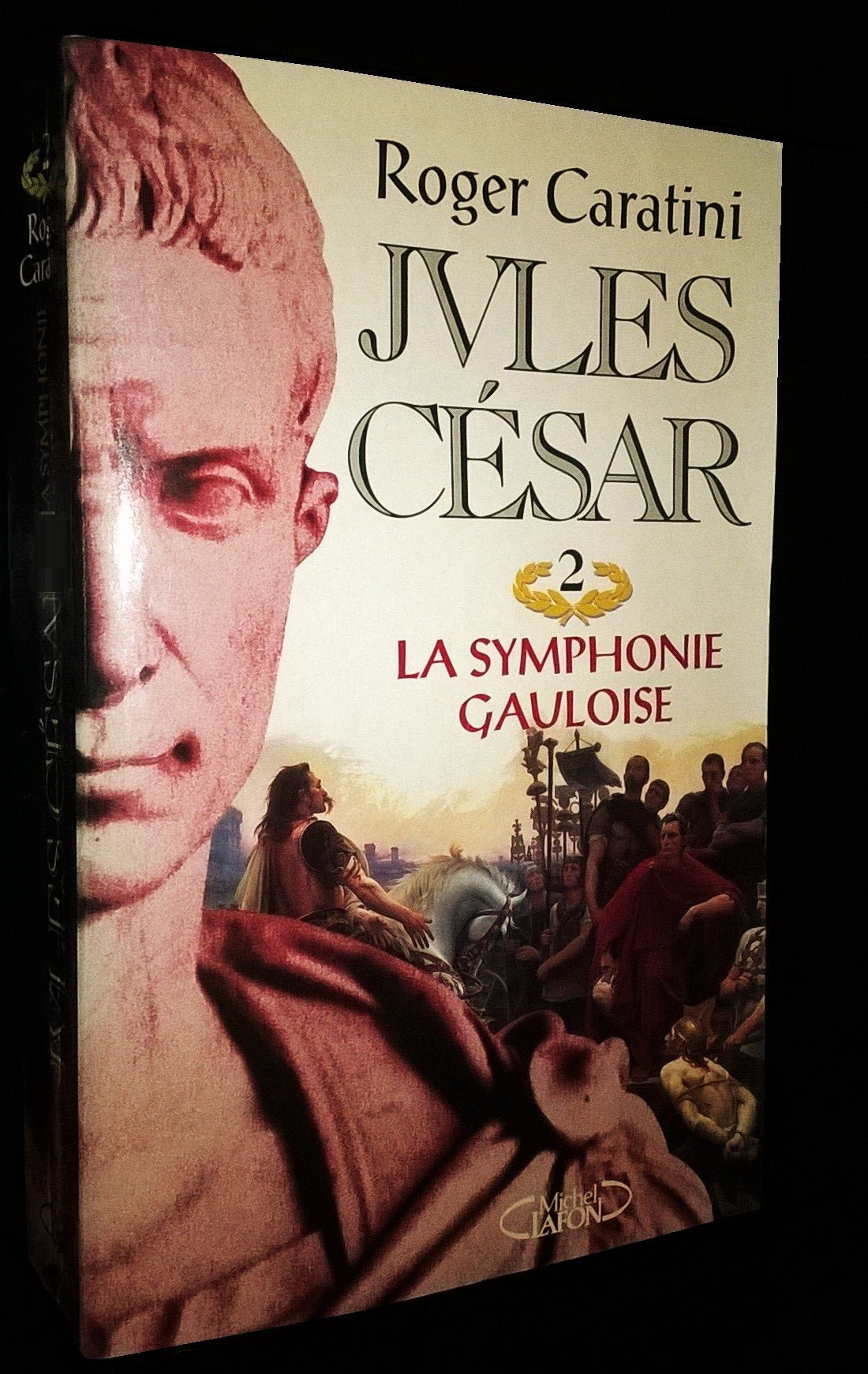 Jules César, N° 2 : La symphonie gauloise 9782840983231