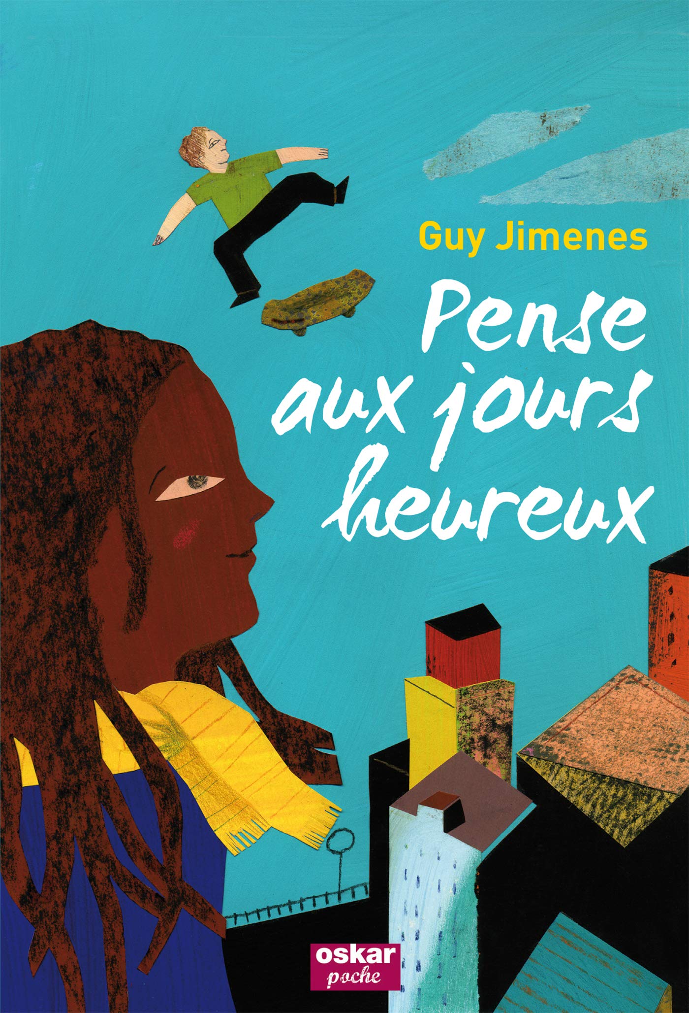 PENSE AUX JOURS HEUREUX 9782350006727