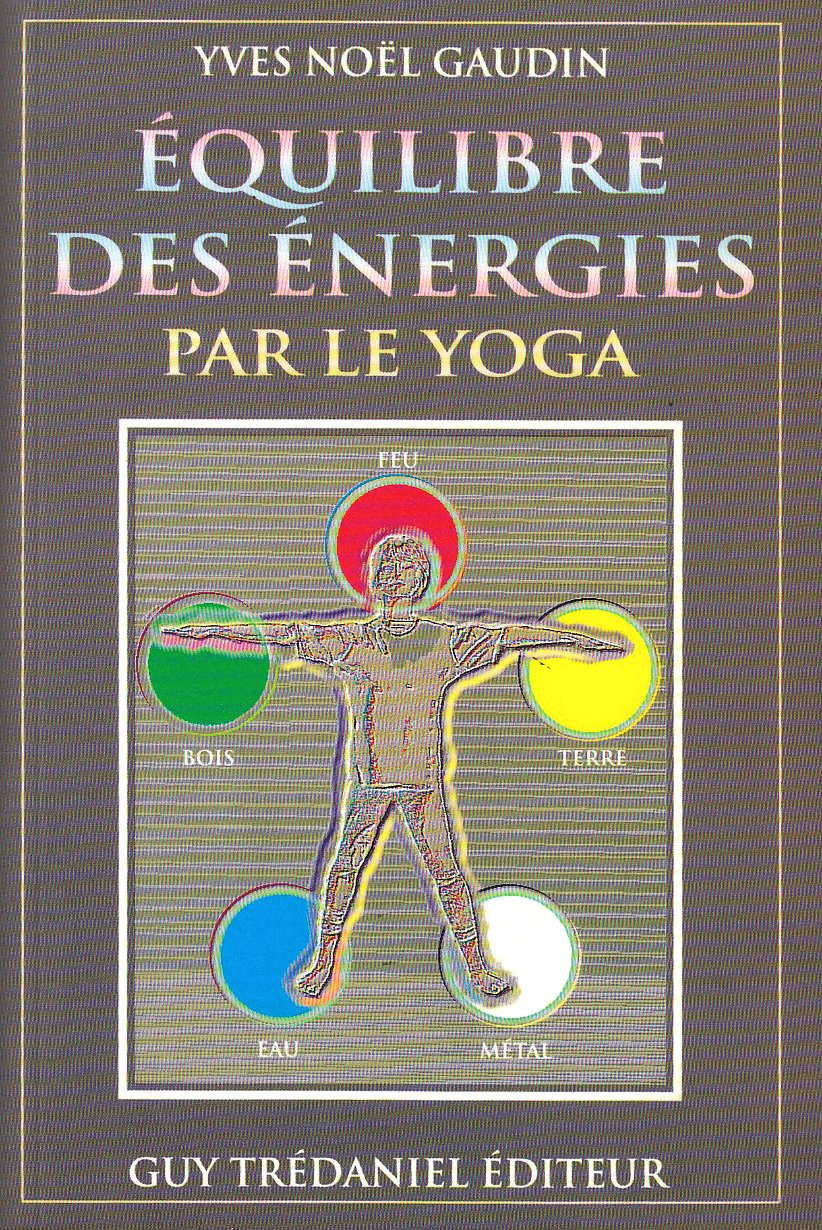 Equilibre des énergies par le yoga 9782857076698