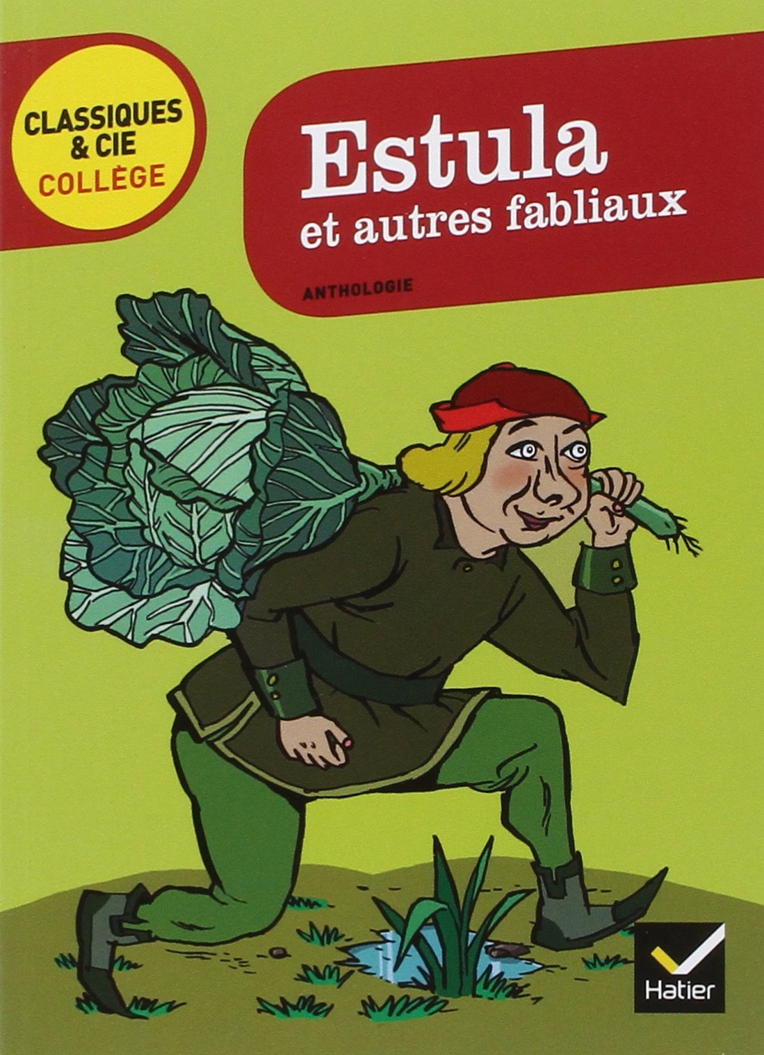 Estula et autres fabliaux du Moyen-Âge 9782218939754