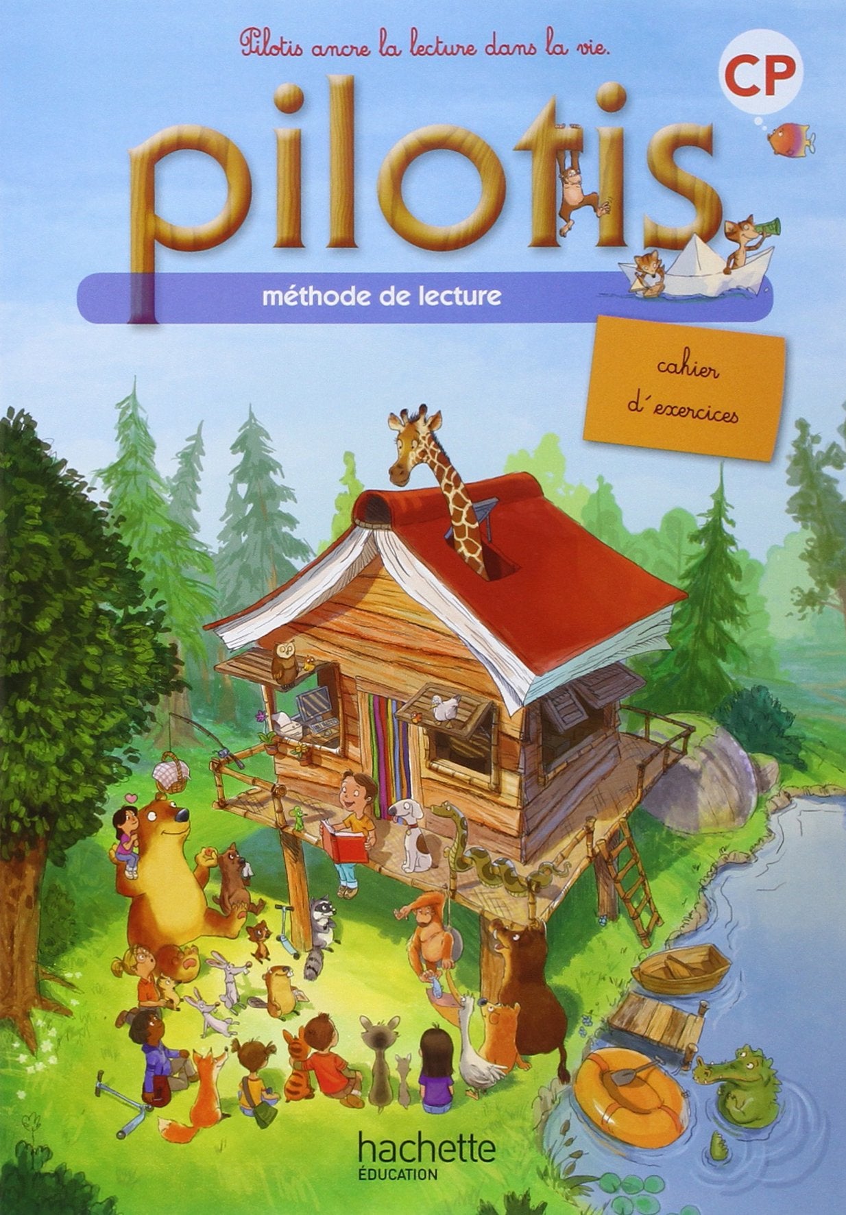 Lecture CP - Collection Pilotis - Cahier d'exercices du manuel de code - Edition 2013 9782011179999