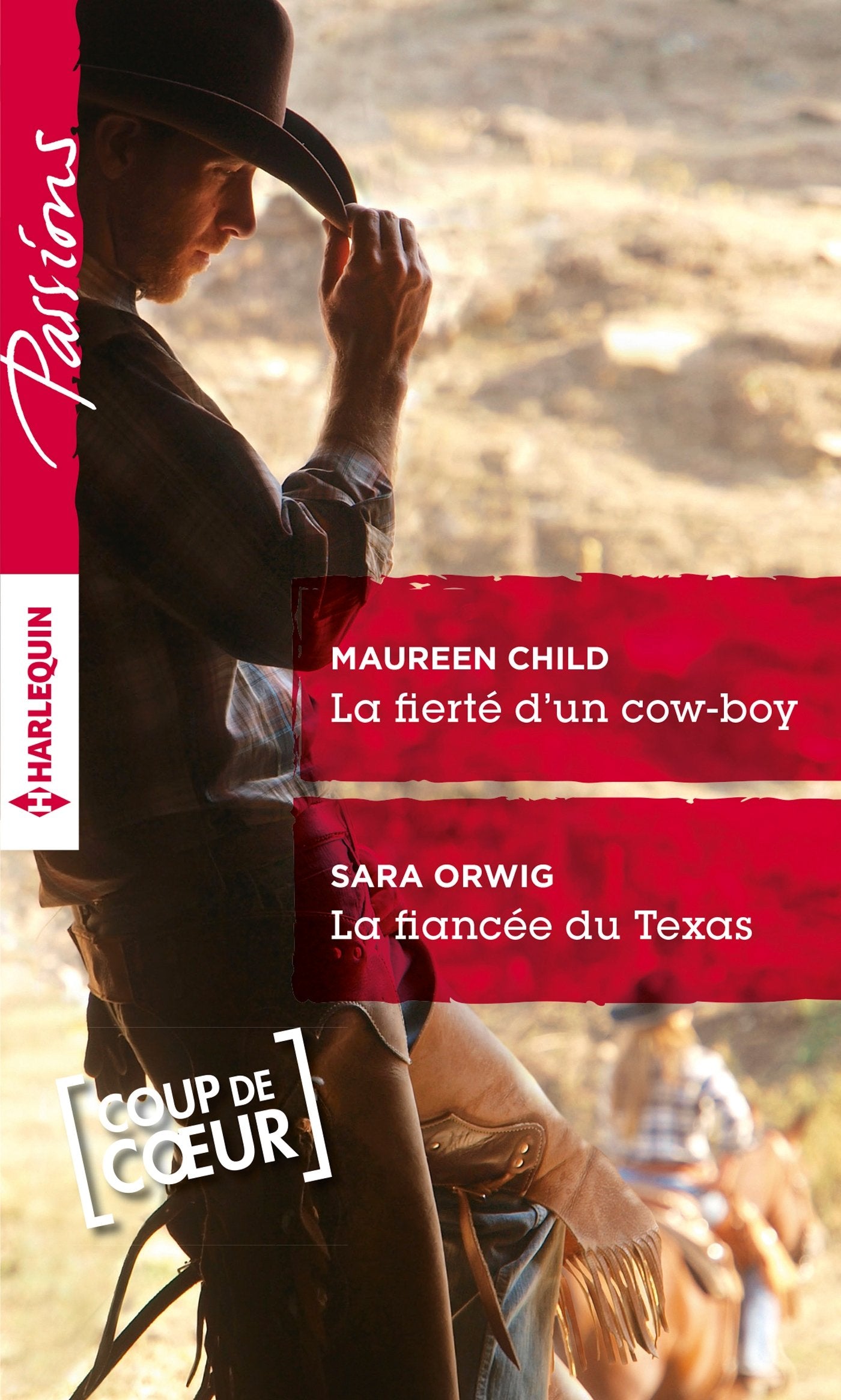 La fierté d'un cow-boy ; La fiancée du Texas 9782280329903