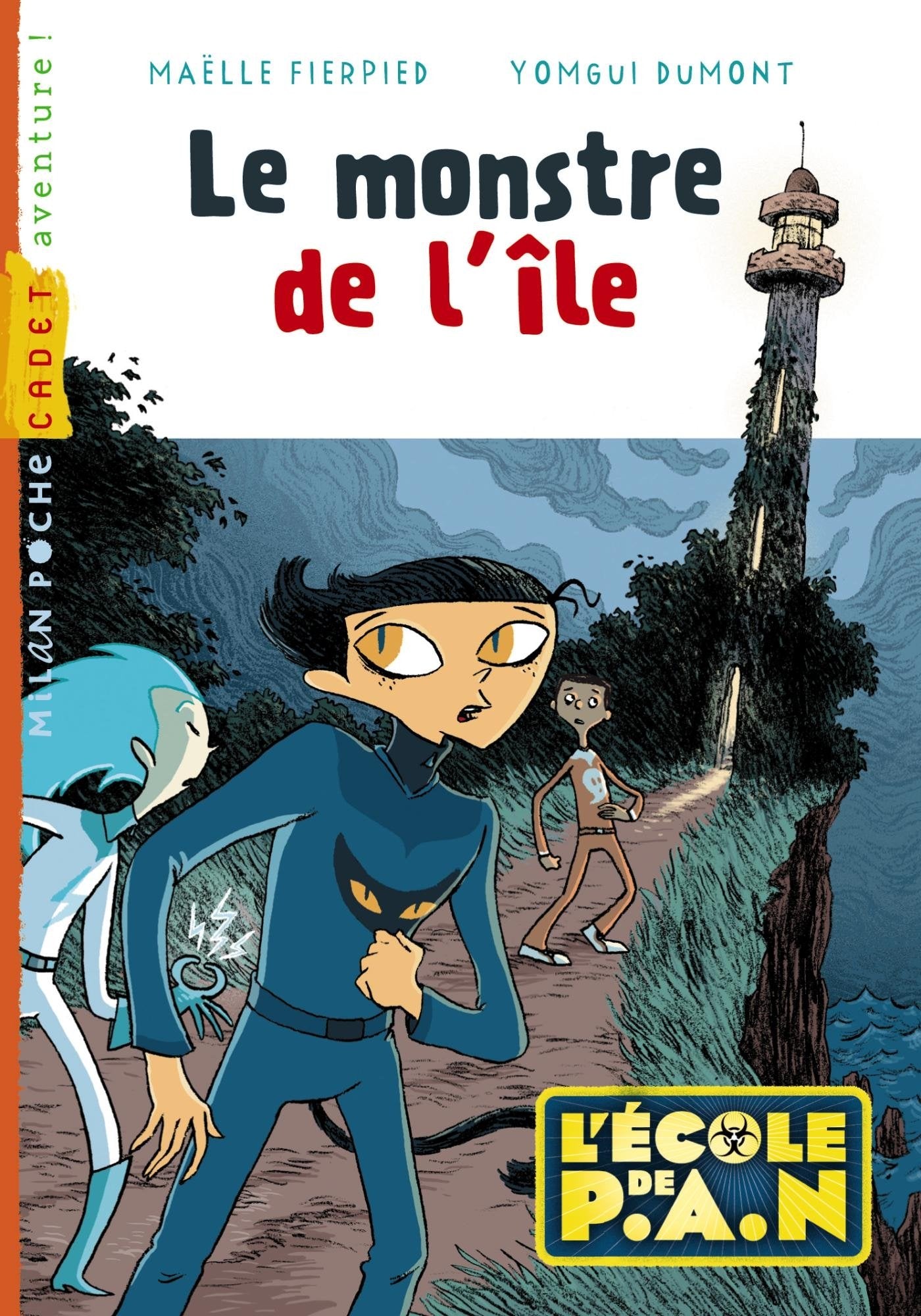 L'école de P.A.N., Tome 01: Le monstre de l'île 9782745960559