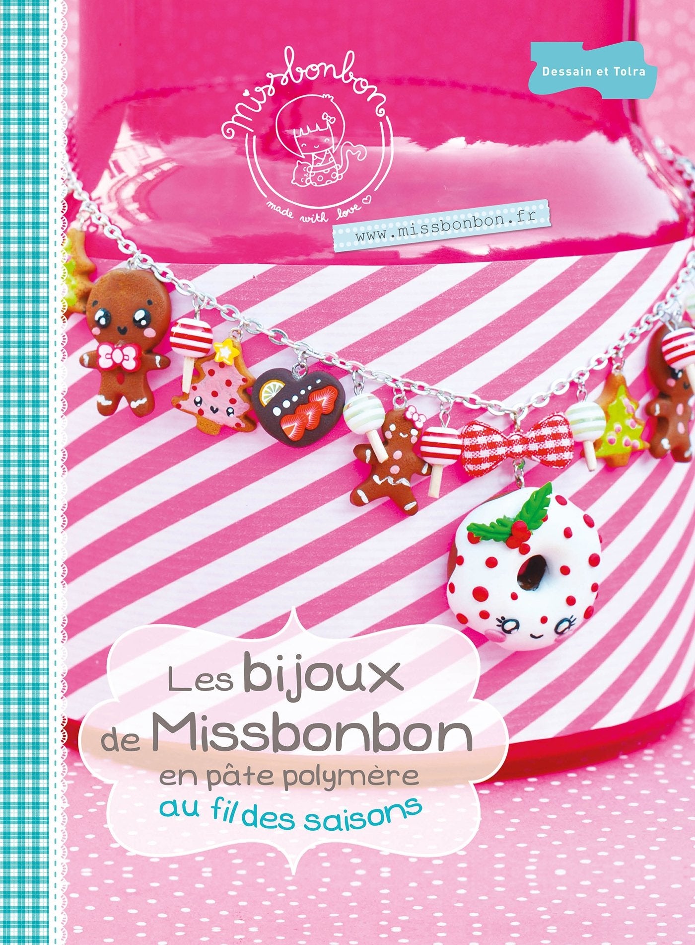 Bijoux de Miss Bonbon: au fil des saisons 9782295004482