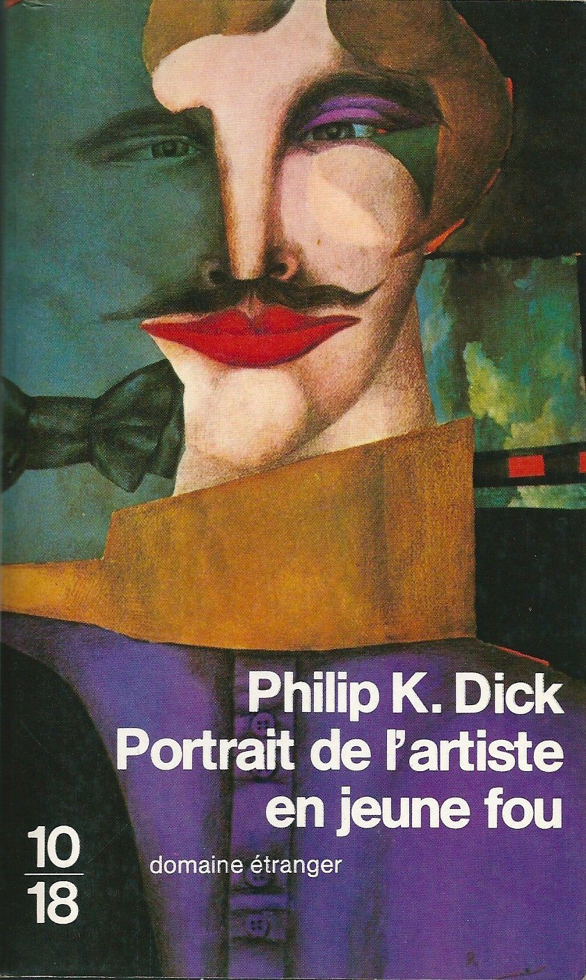 Portrait de l'artiste en jeune fou : roman 9782264004413