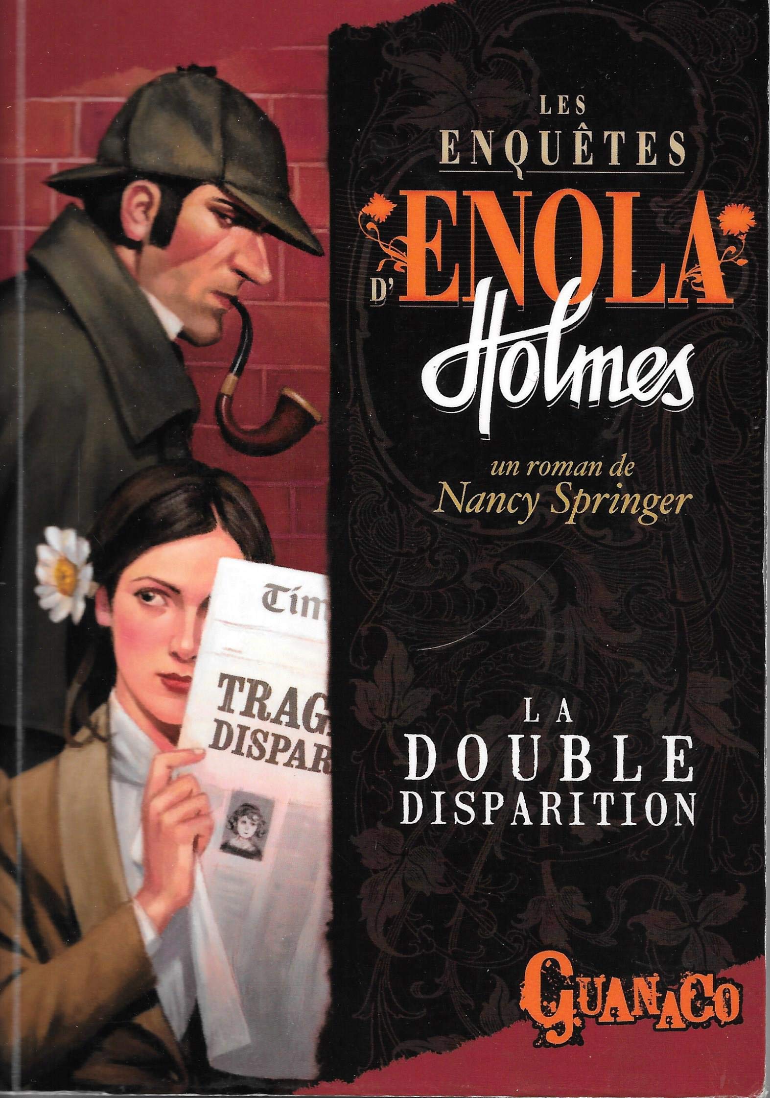 Les Enquêtes d'Enola Holmes / LA DOUBLE DISPARITION 9782298029826