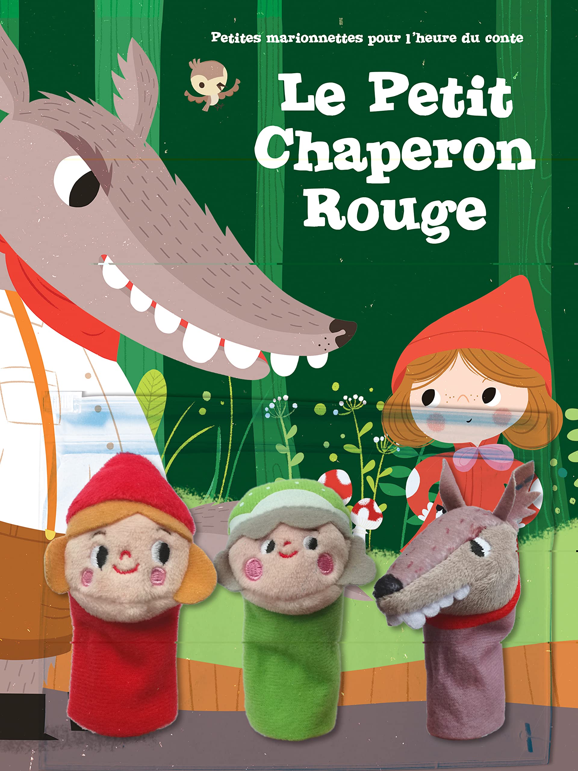 Le petit chaperon rouge: Petites marionnettes pour l'heure du conte 9789463785761