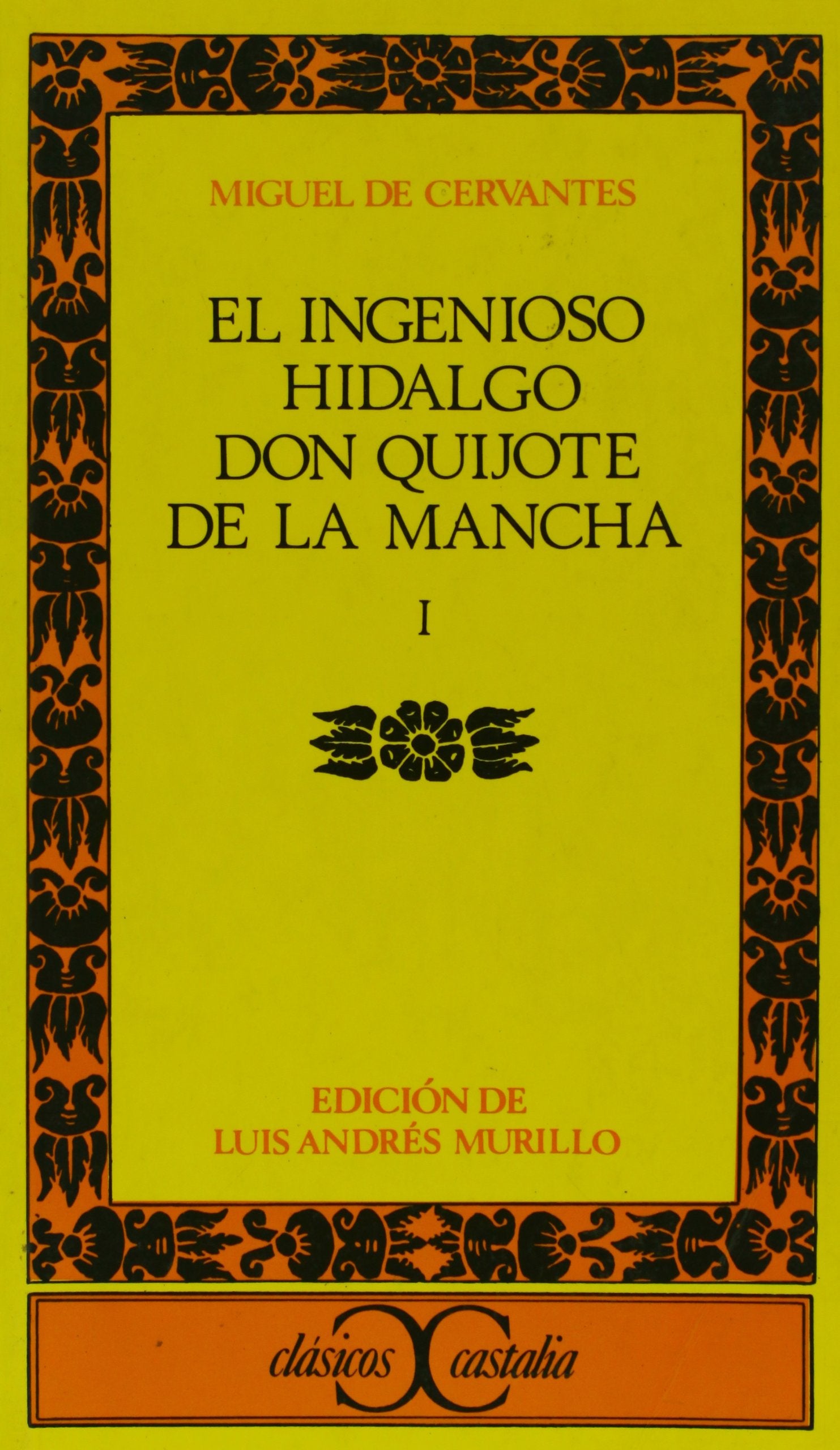 El Ingenioso Hidalgo Don Quijote De La Mancha 1 9788470392856