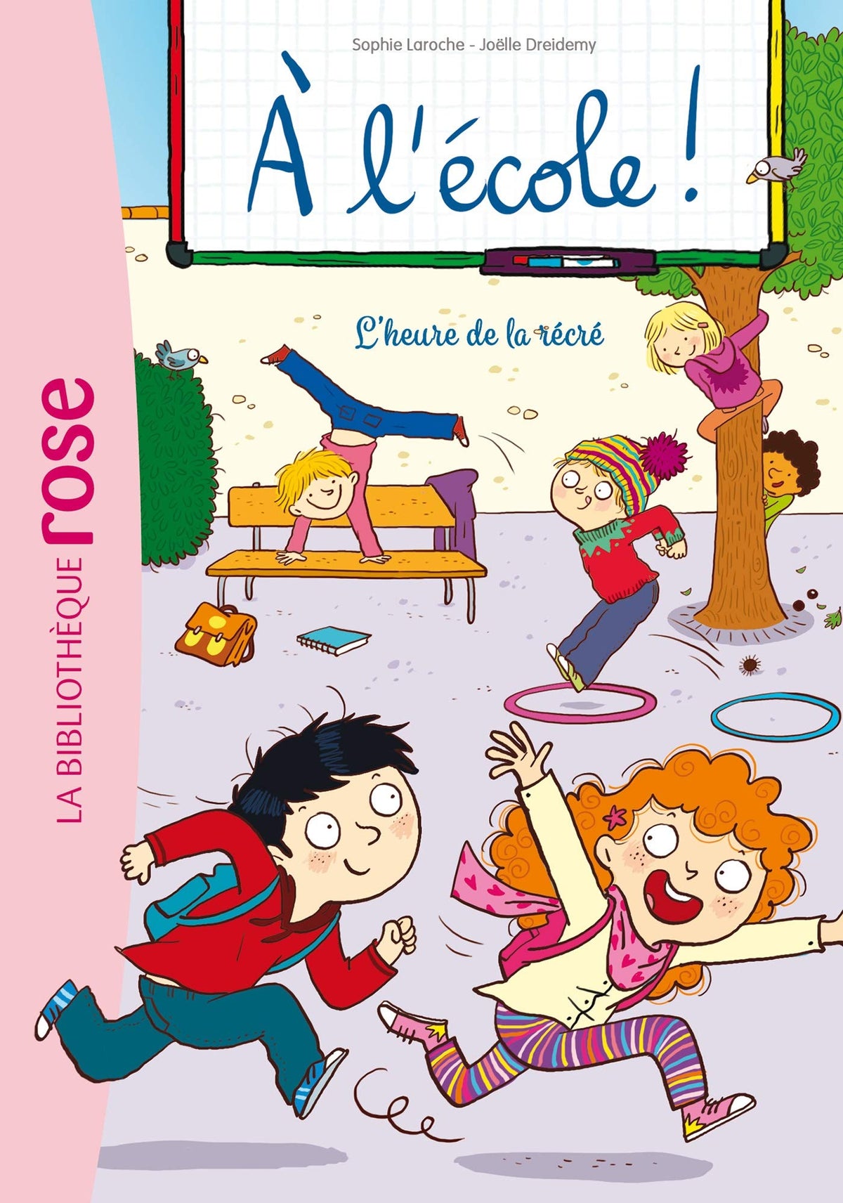 A l'école ! 03 - L'heure de la récré 9782017131120