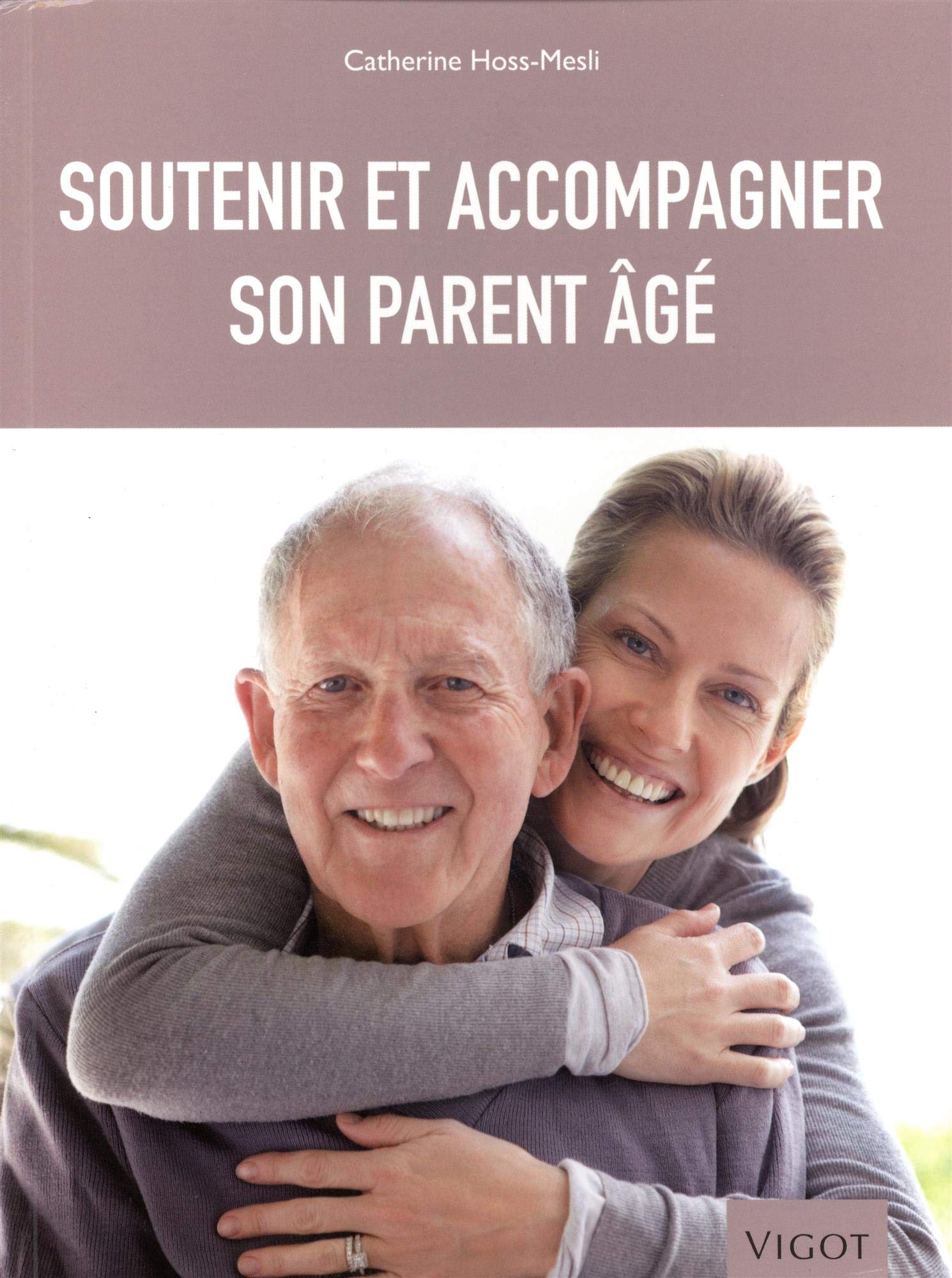 Soutenir et accompagner son parent âgé (0000) 9782711421718