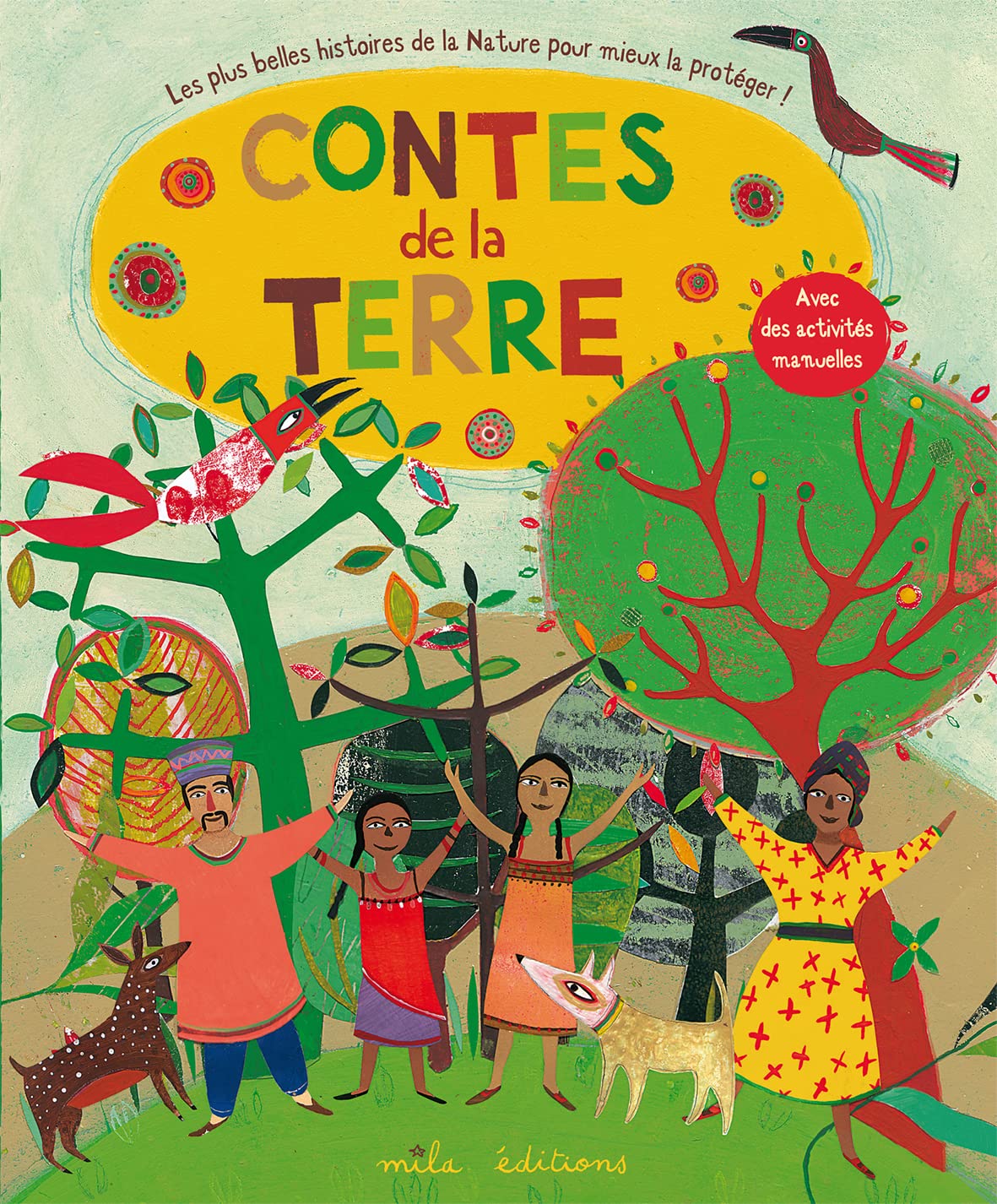 Contes de la terre: Les plus belles histoires pour mieux la protéger ! l=236mm 9782840065869