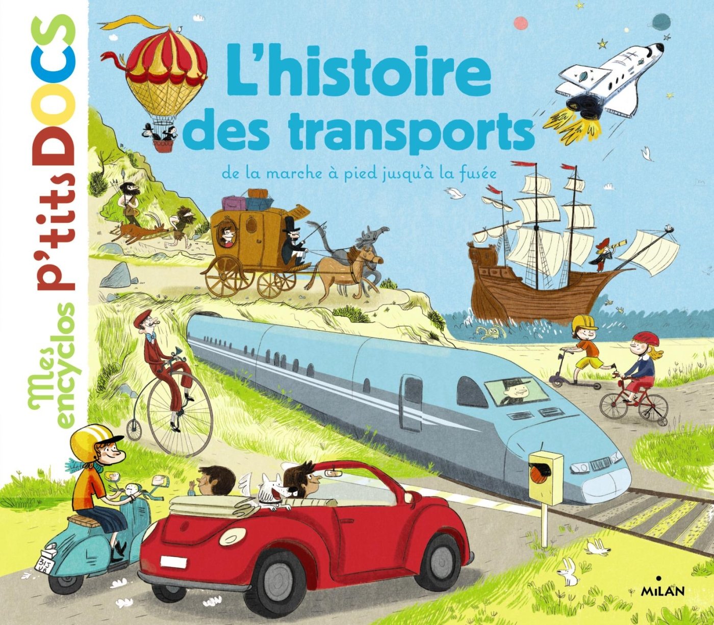 L'histoire des transports: De la marche jusqu'à la fusée 9782745969590
