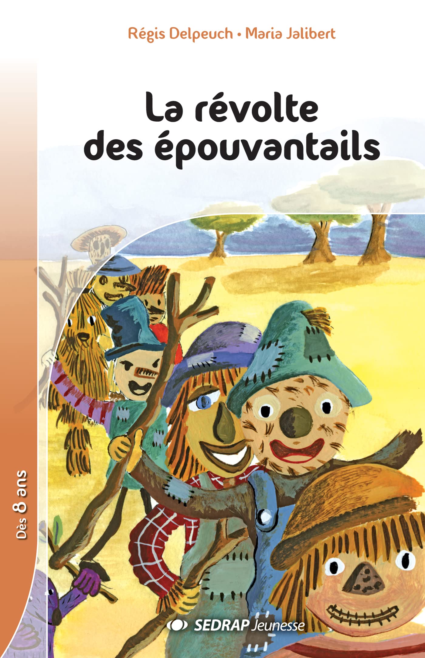 La rvolte des pouvantails CE1/CE2 (Le roman ) 9782758107941