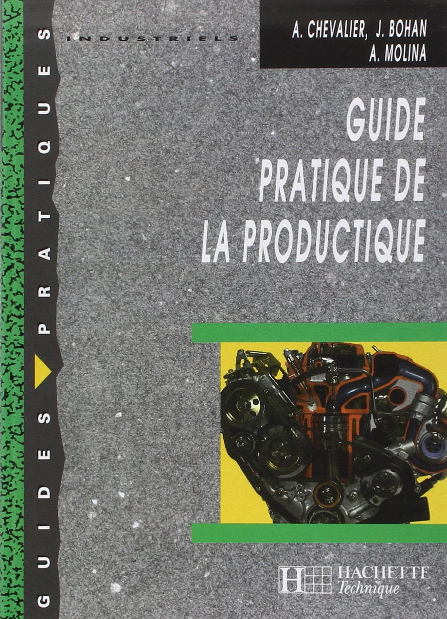 Guide pratique de la productique. Elève 9782011670373