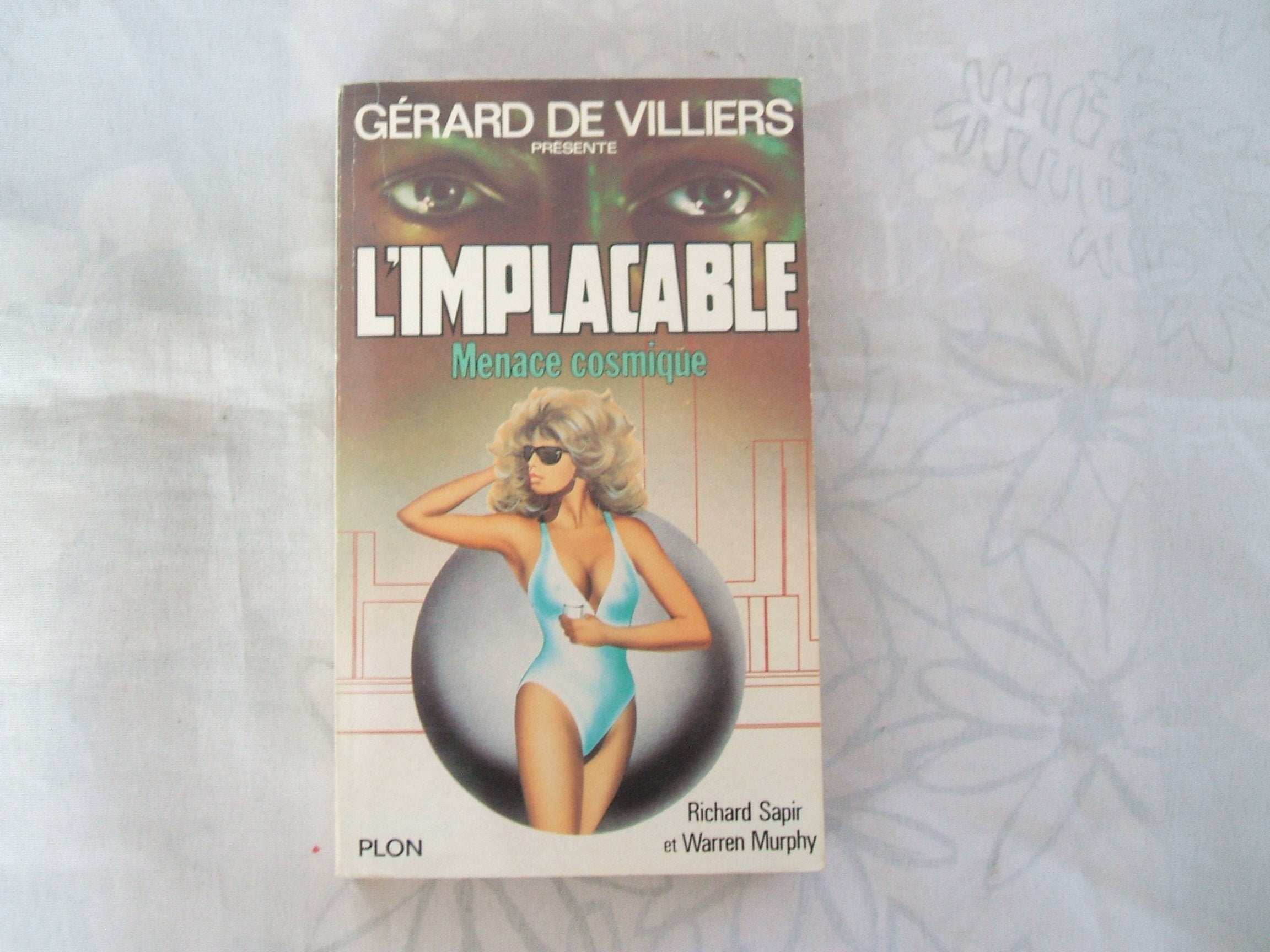 L'implacable N° 47: Menace cosmique 9782259013499