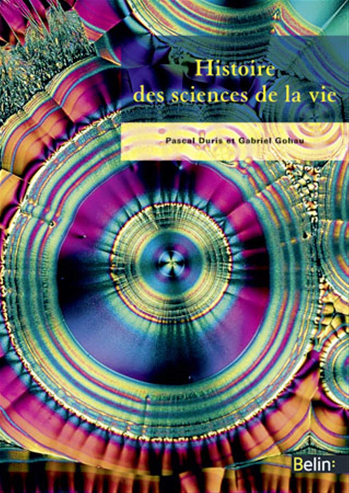 Histoire des sciences de la vie 9782701159874