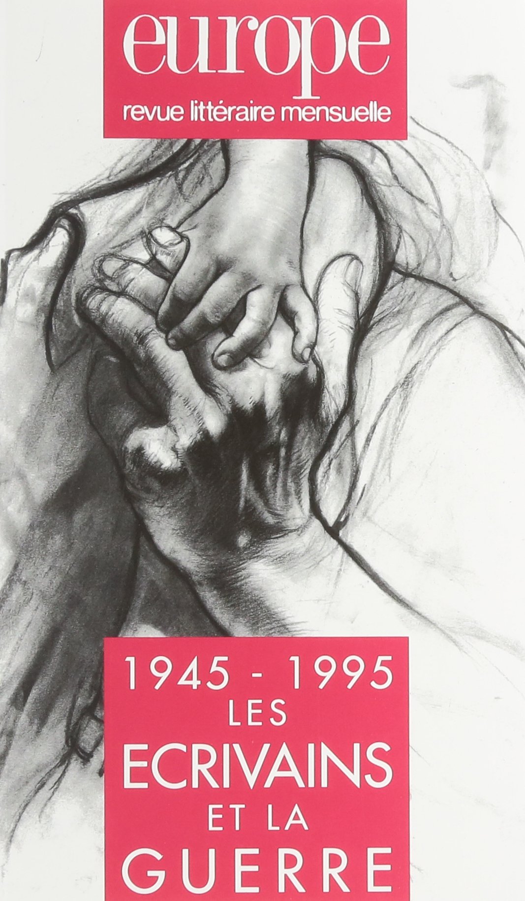 1945-1995. Les Ecrivains et la guerre, numéros 796-797 9782910814076